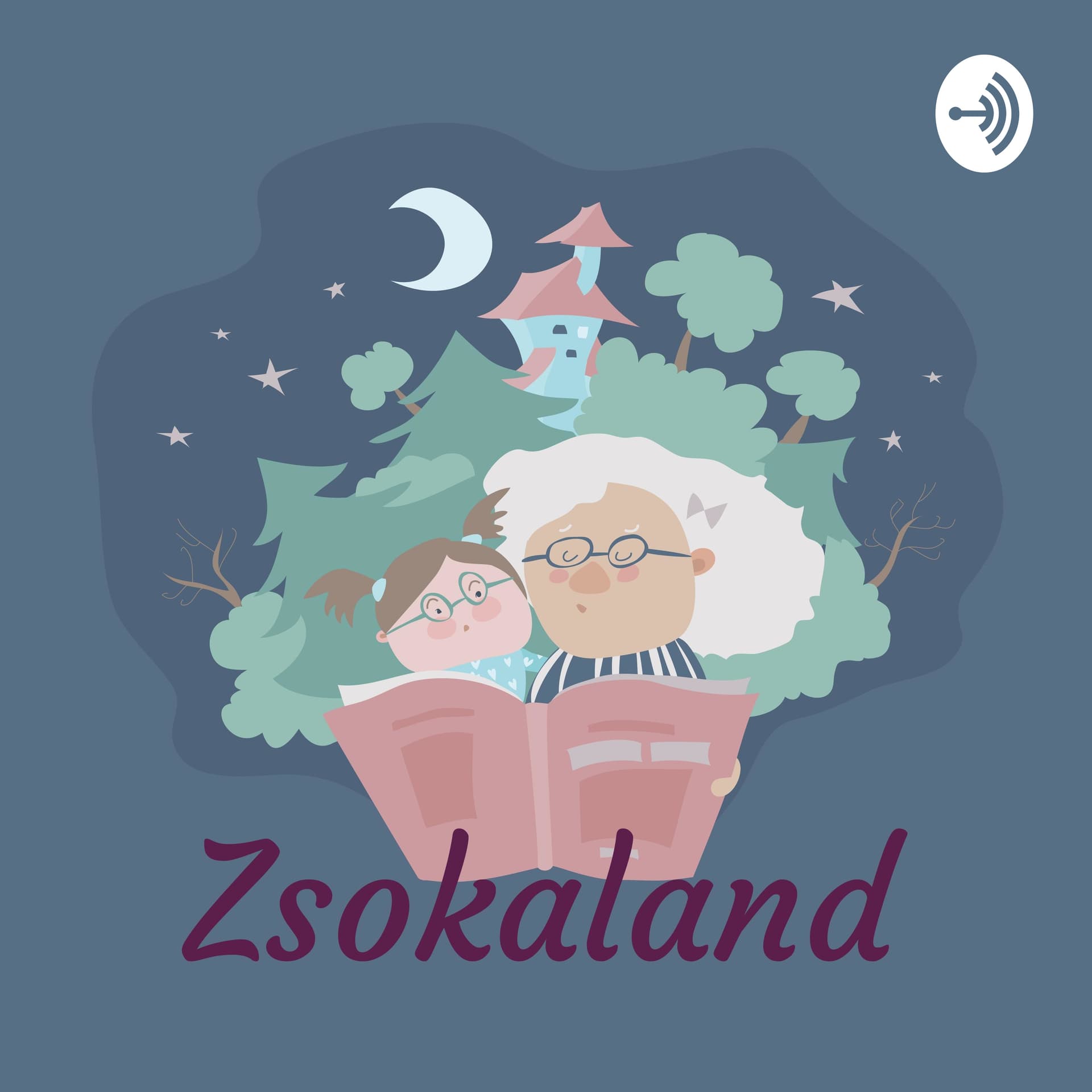 Zsókaland -mesék - Podcasts