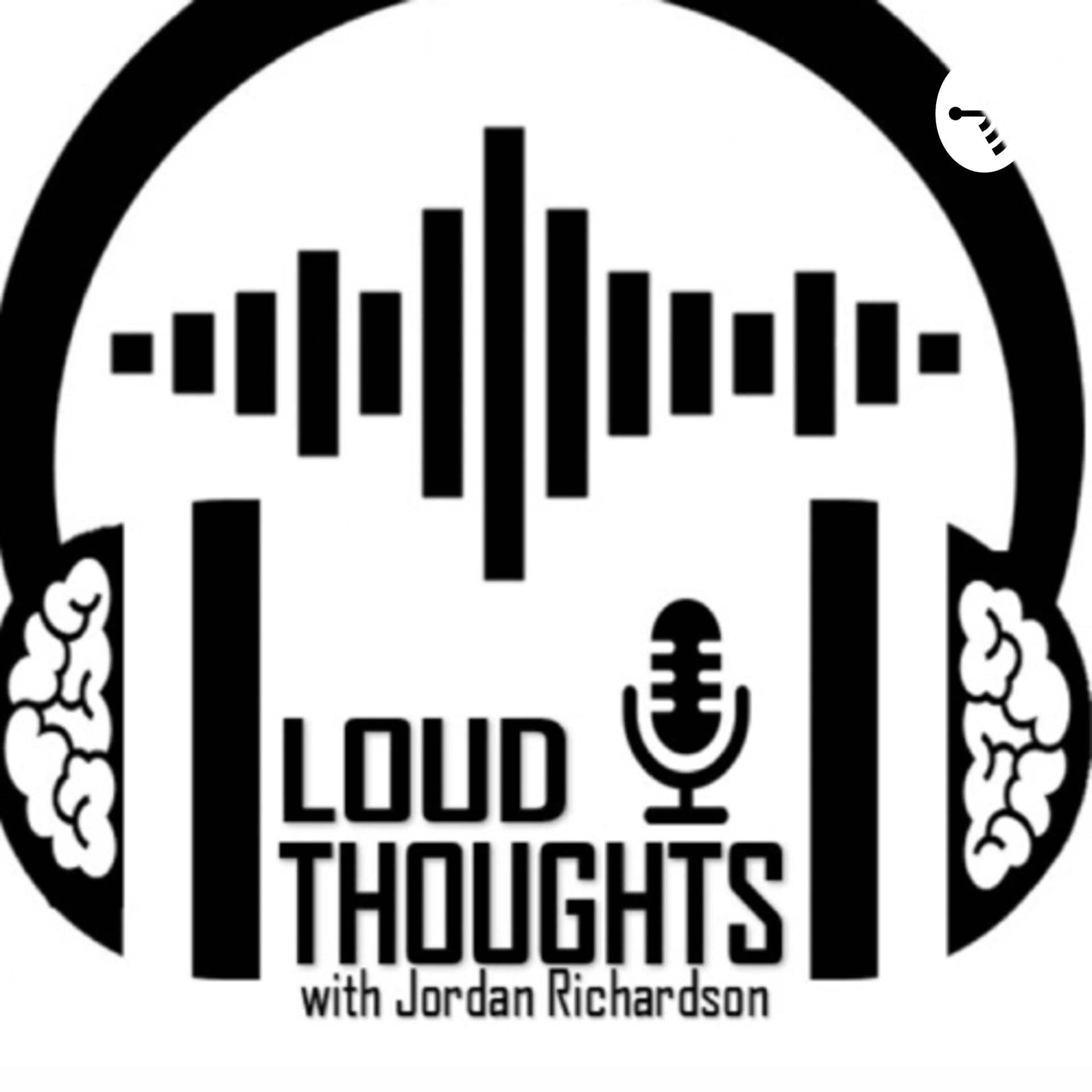 Loud Thoughts - Podcasts