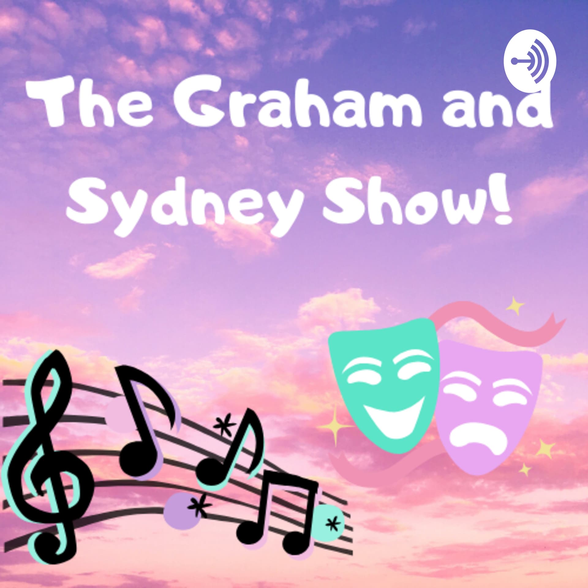 The Graham and Sydney Show! - Podcasts