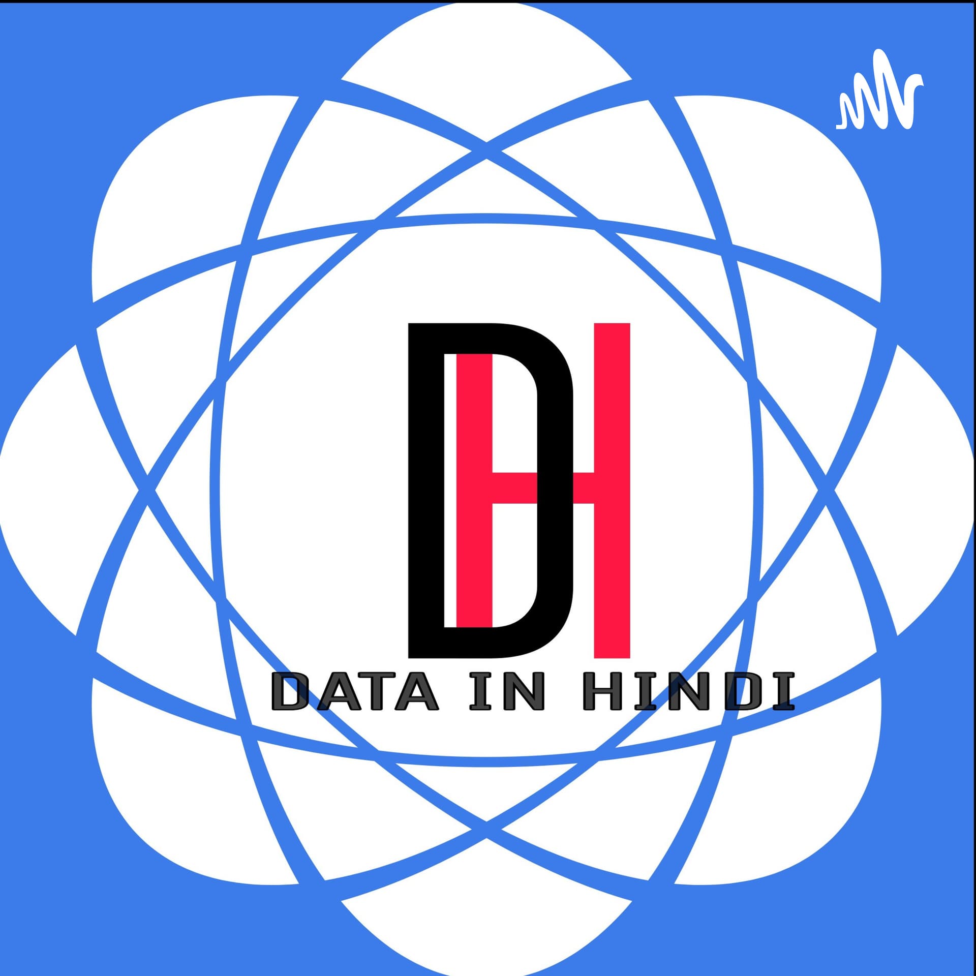 Data In Hindi - Podcasts