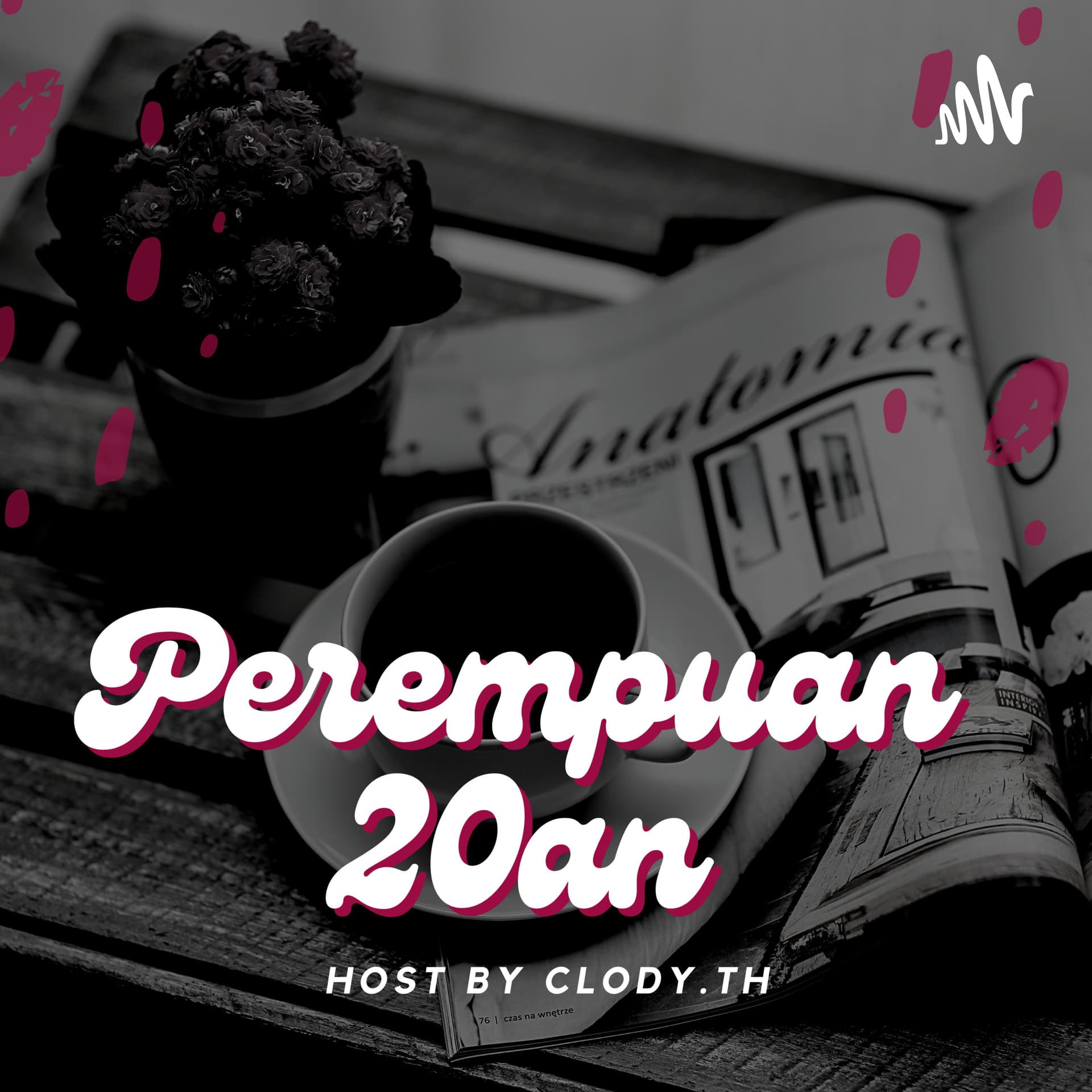 Perempuan 20an - Podcasts