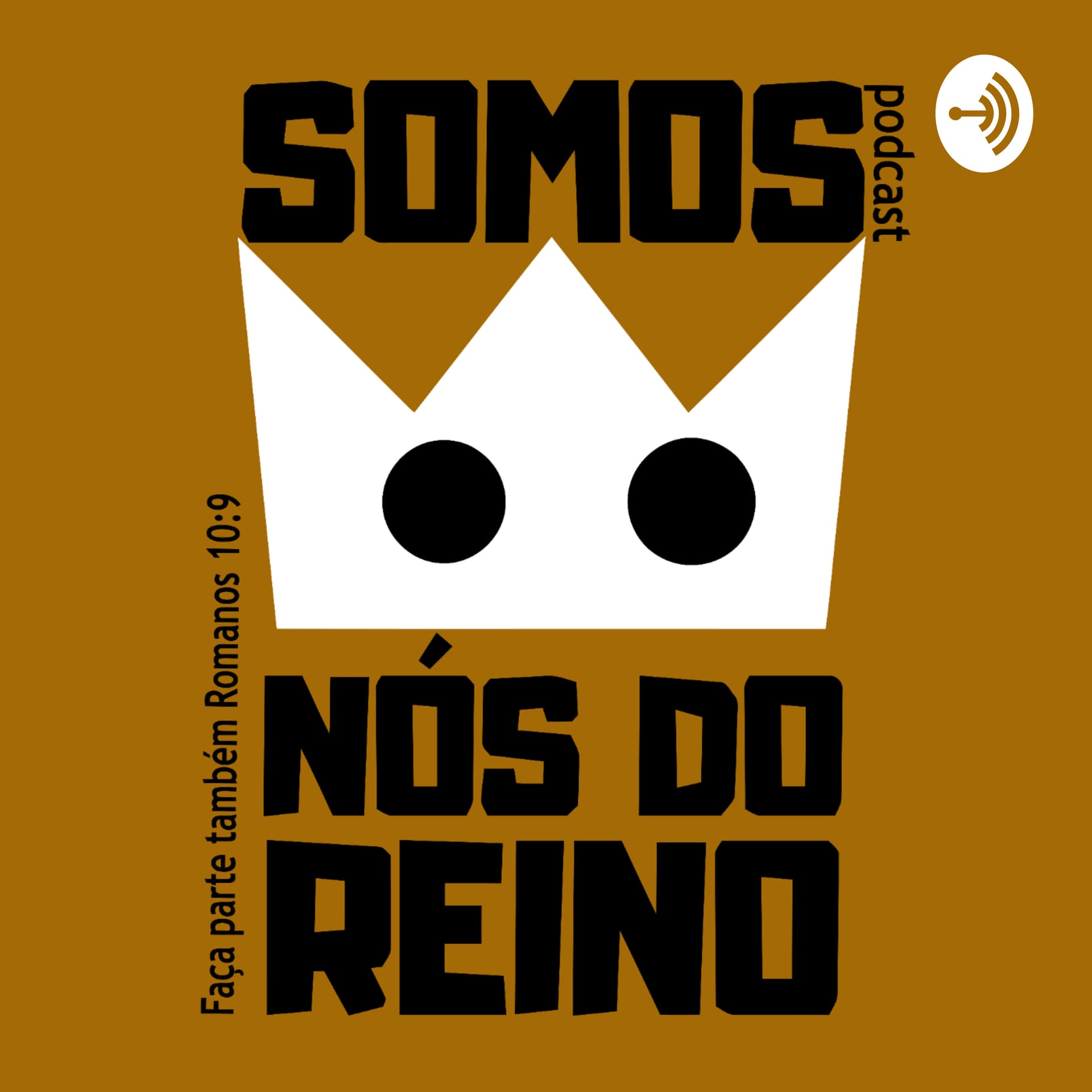 Somos Nós Do Reino - Podcasts