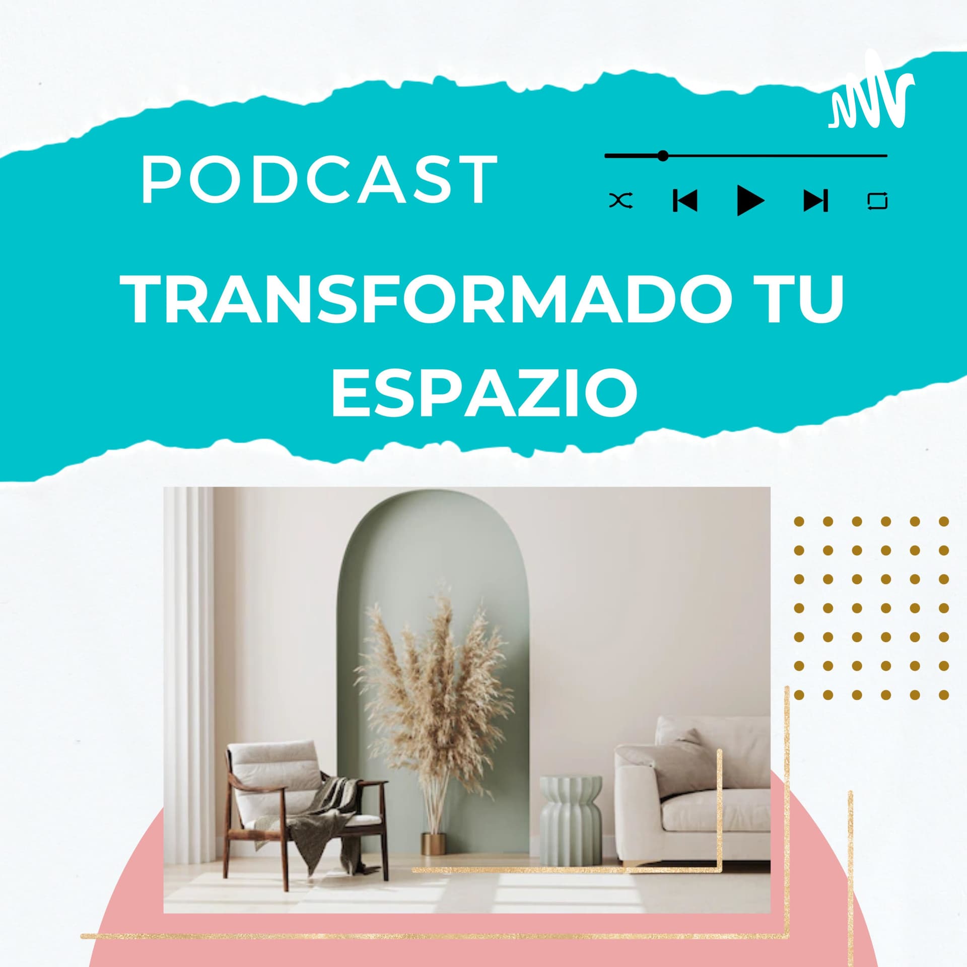 Transformando tu Espazio - Podcasts