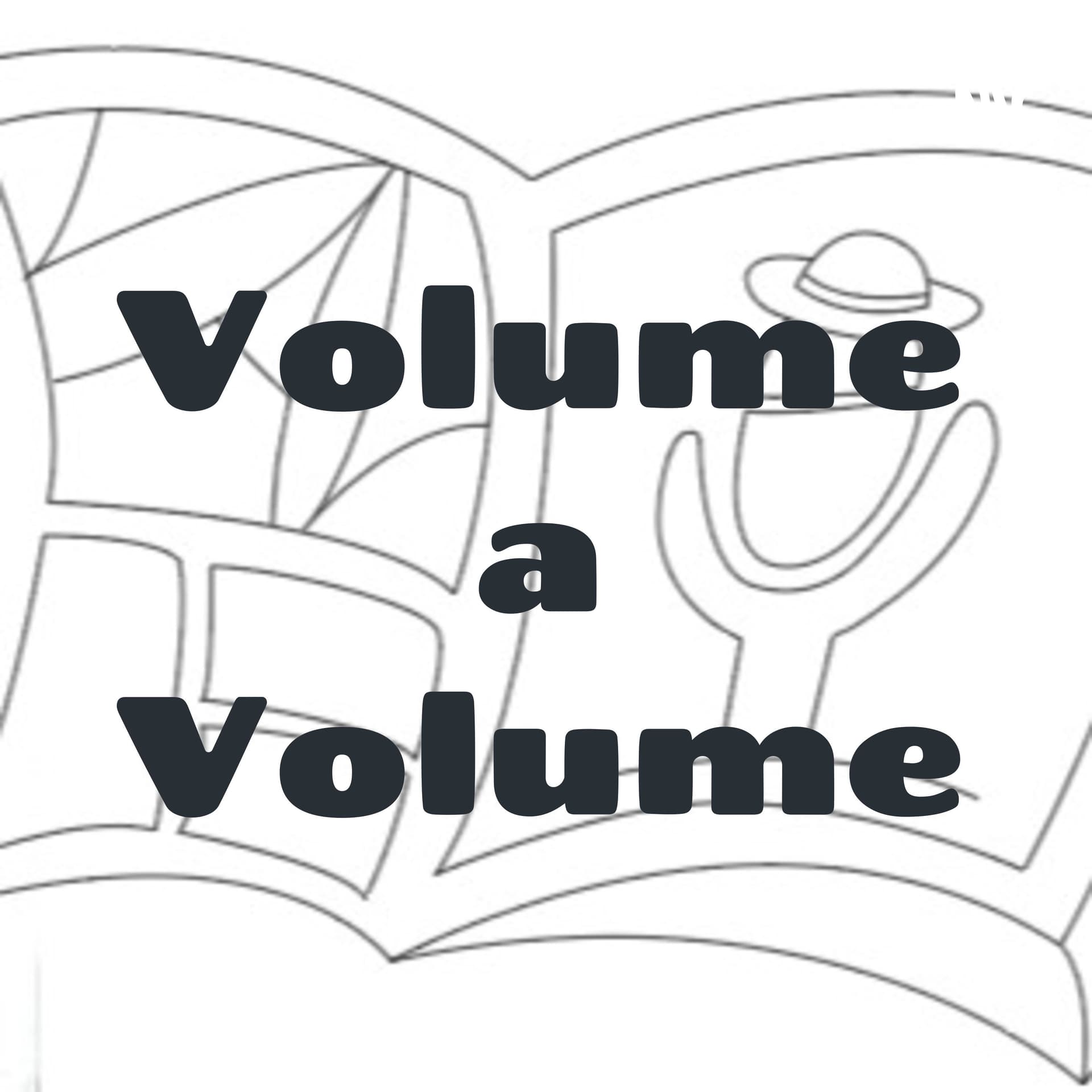 Volume a Volume - Podcasts