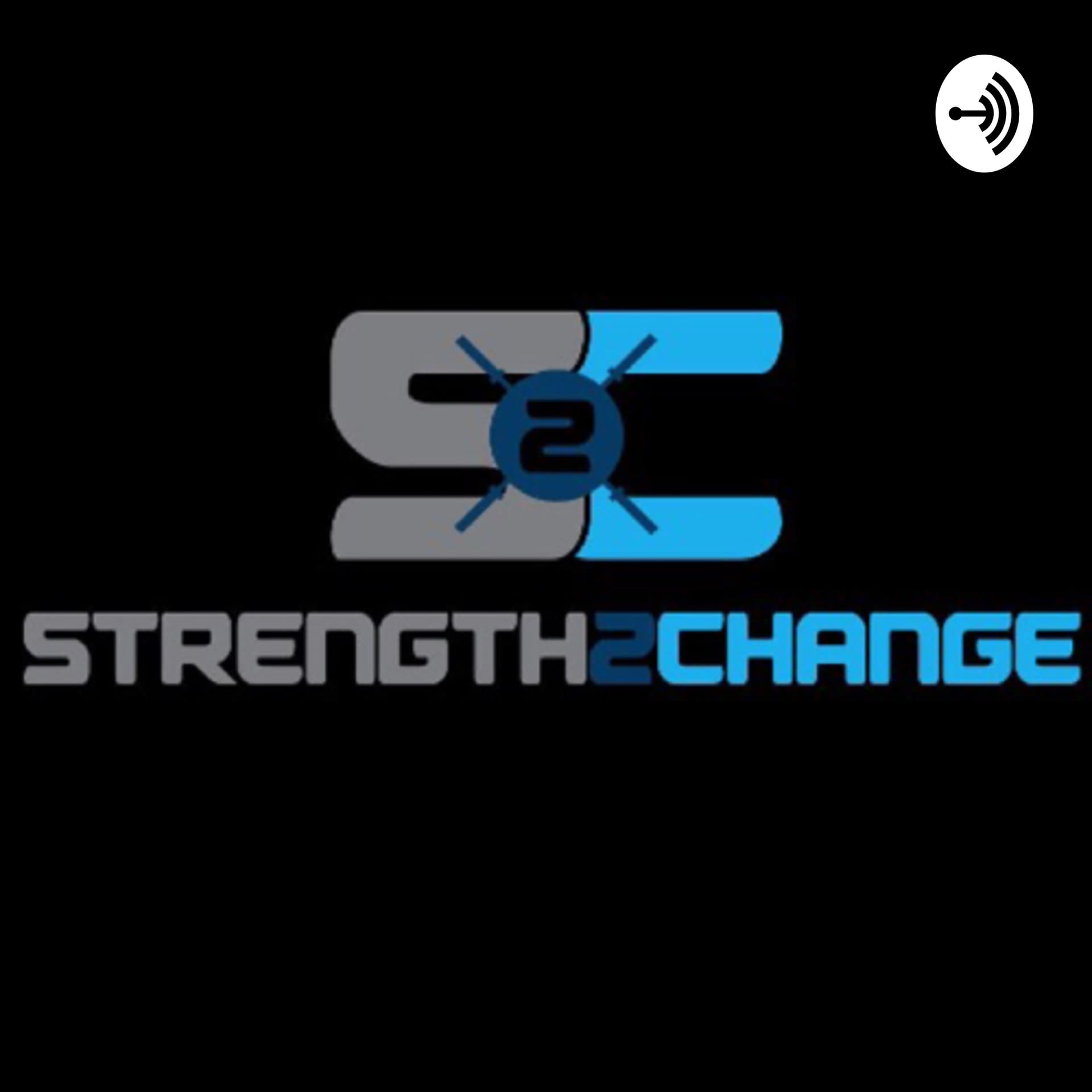 Strength2Change - Podcasts