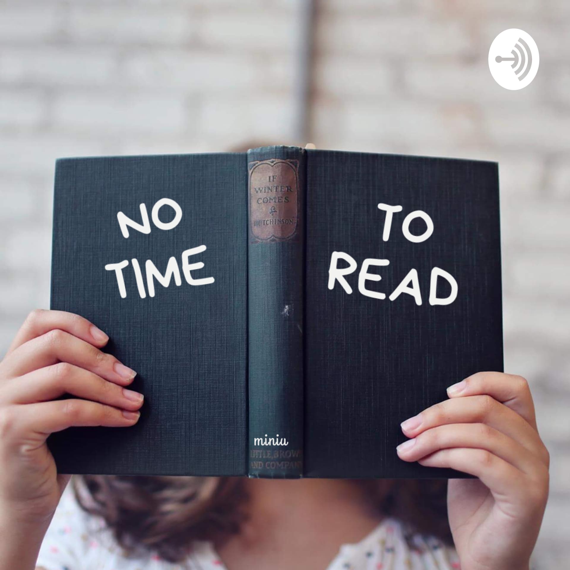 No Time to Read - Podcasts