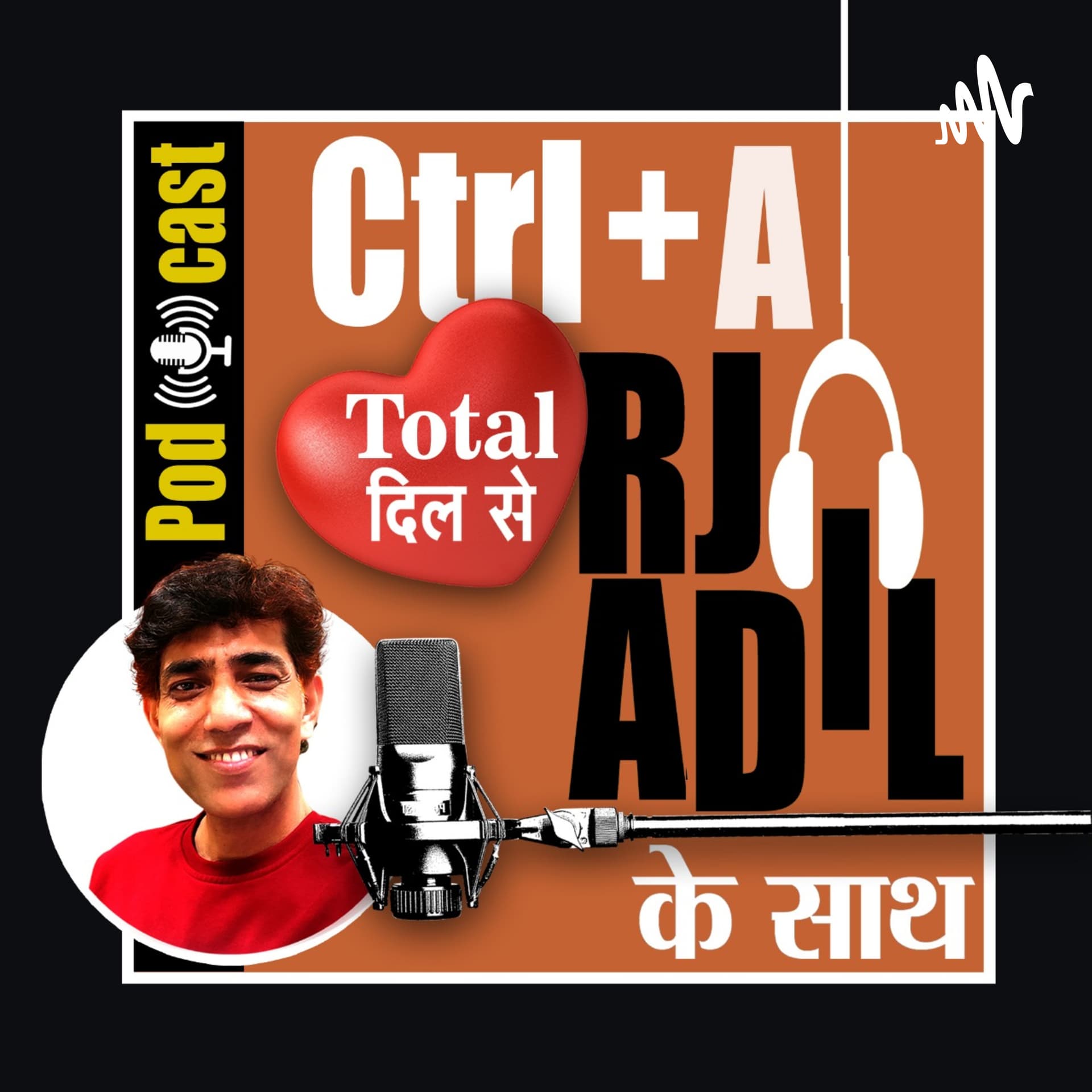 Ctrl+A : Total Dil Se - Podcasts