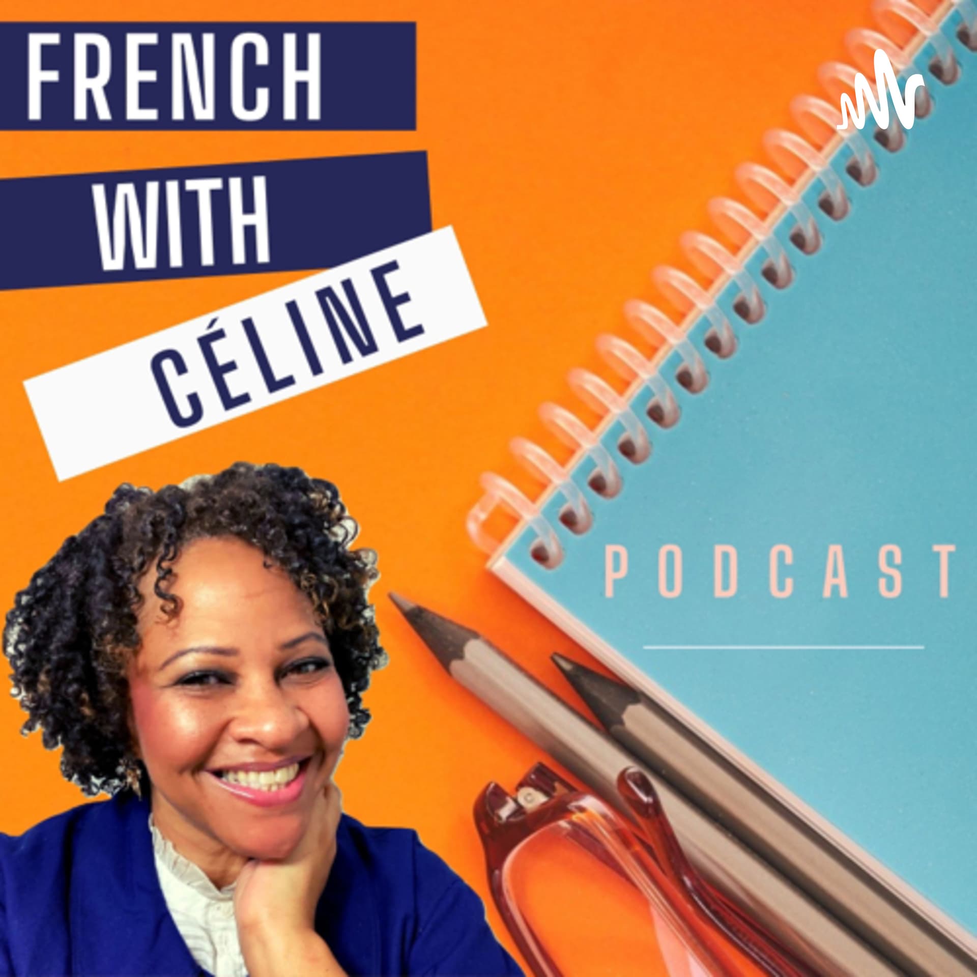 FRENCH WITH CÉLINE - Podcasts