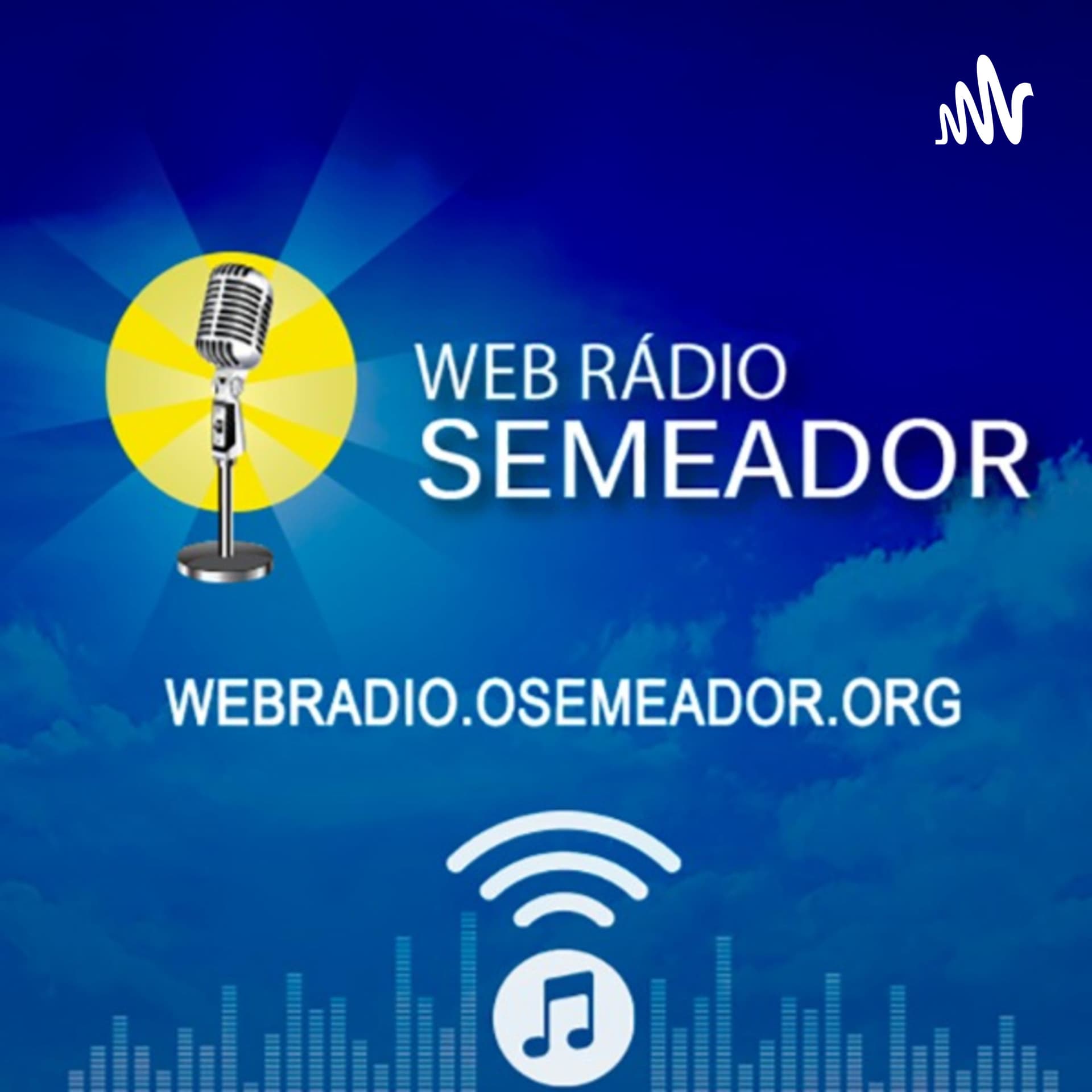 O Semeador WebRádio Podcast - Programa Semeando a Boa Nova - Podcasts