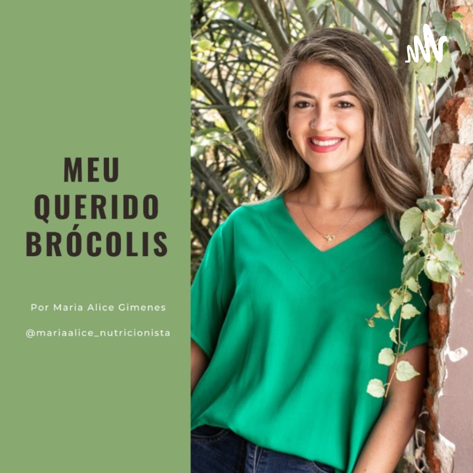 Meu Querido Brócolis - Podcasts