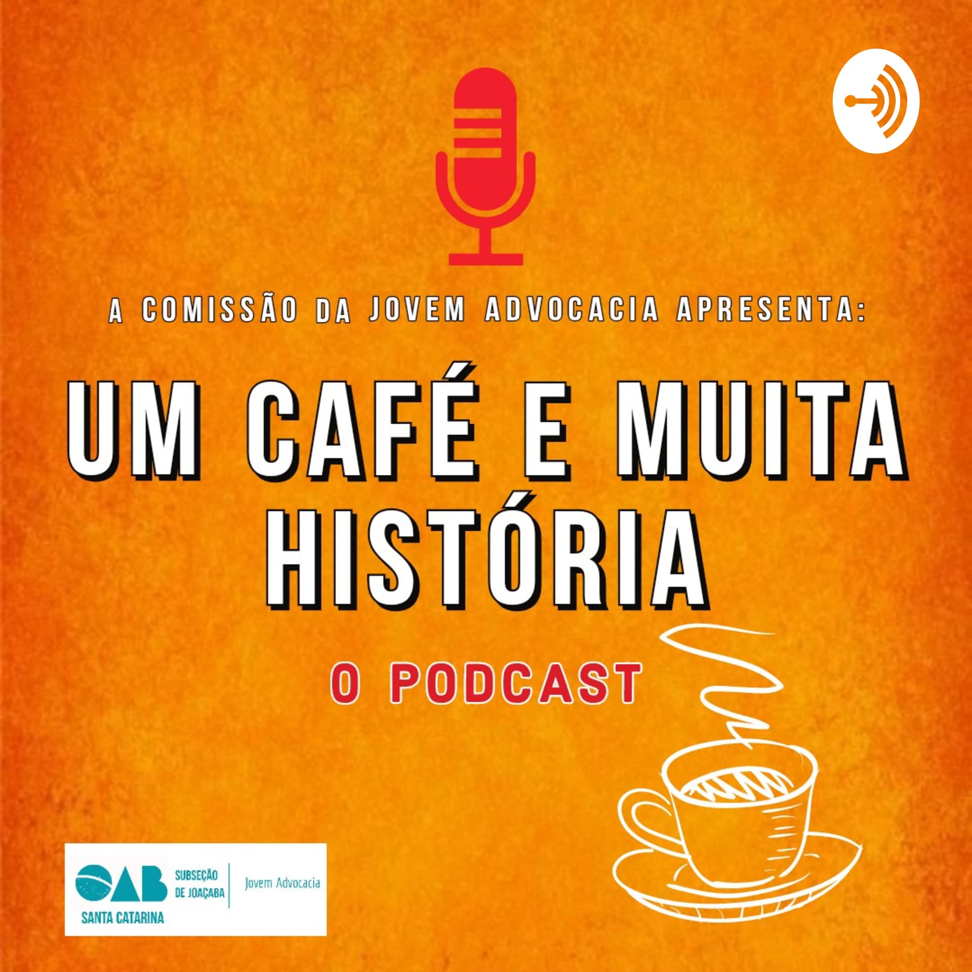 UM CAFÉ E MUITA HISTÓRIA - Podcasts