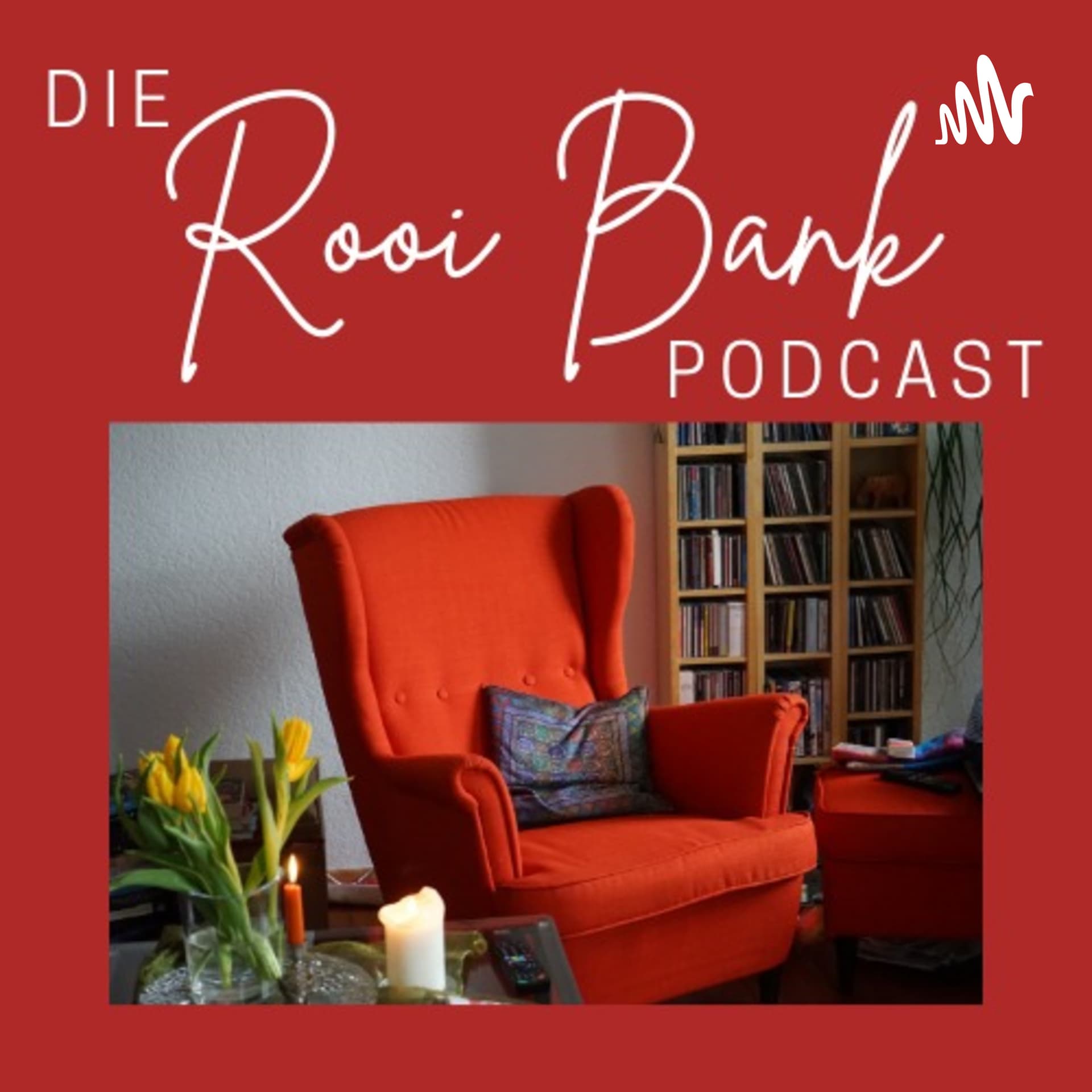 Die Rooibank Podcast - Podcasts