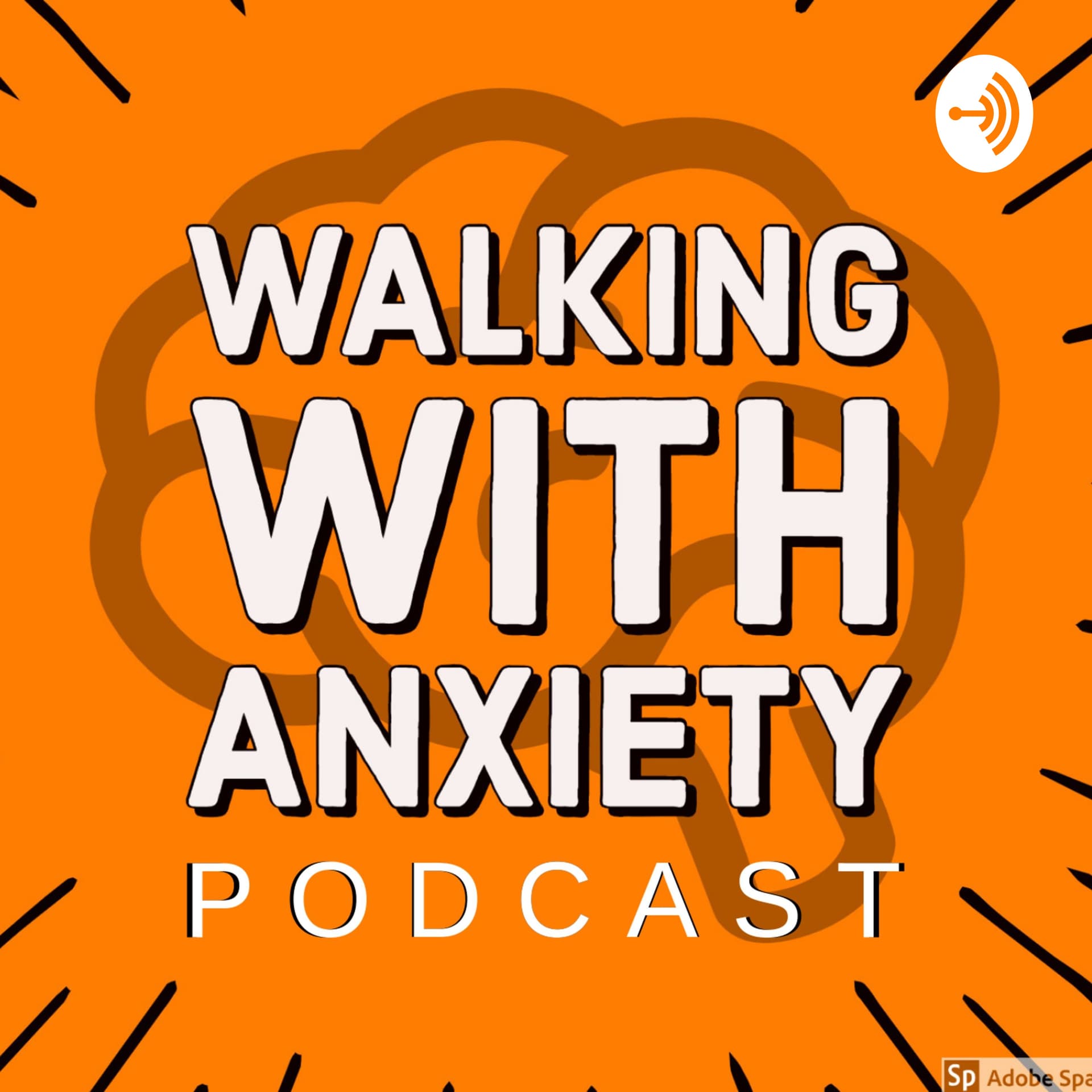Walking With Anxiety Podcast - Podcasts