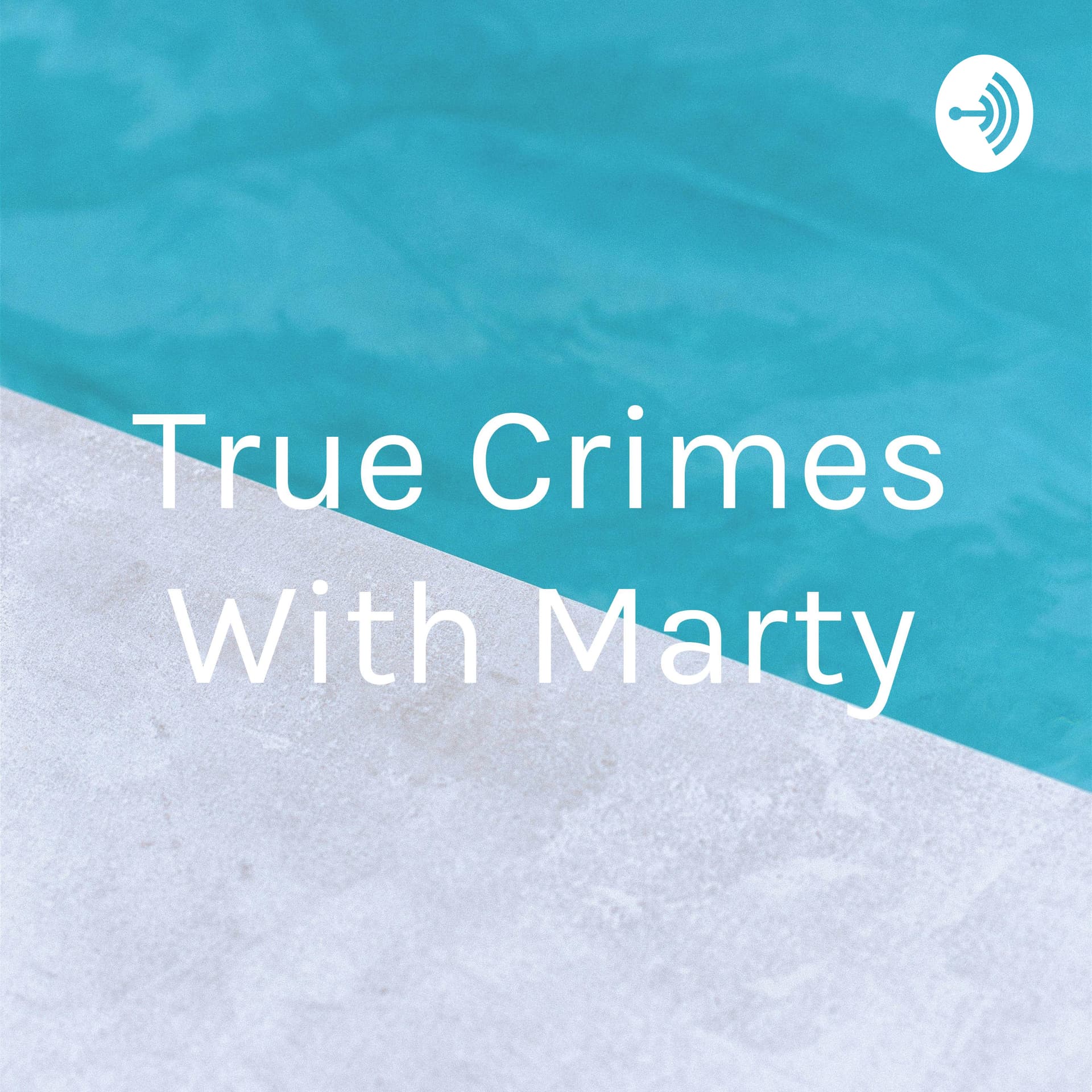 True Crimes With Marty - Podcasts