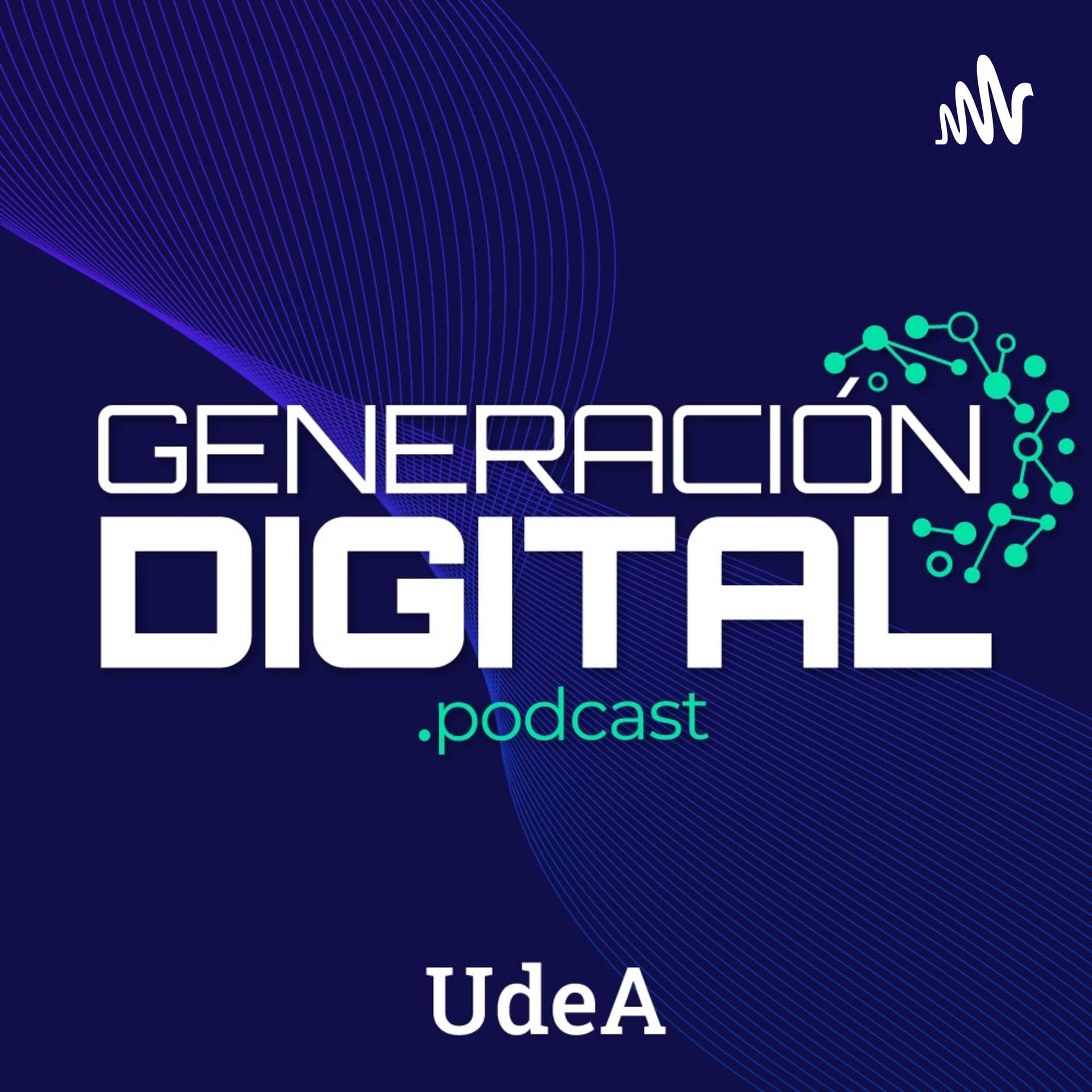 Generación Digital - Podcasts