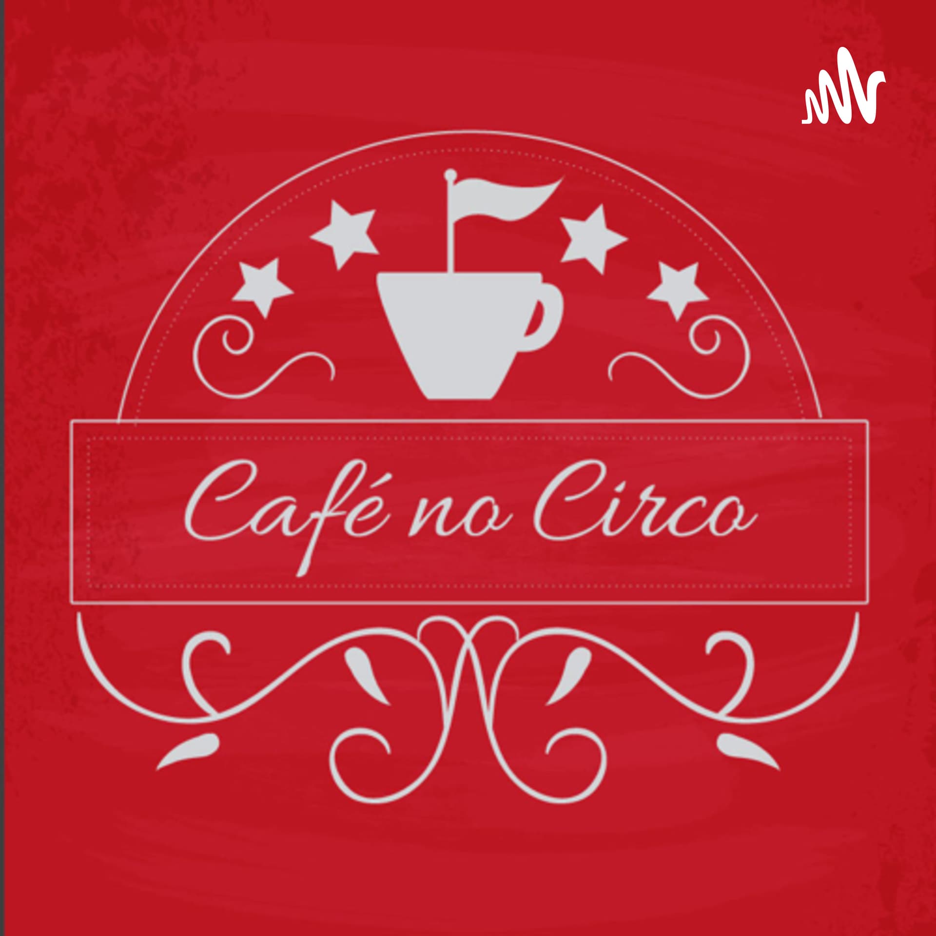 Café no Circo - Podcasts