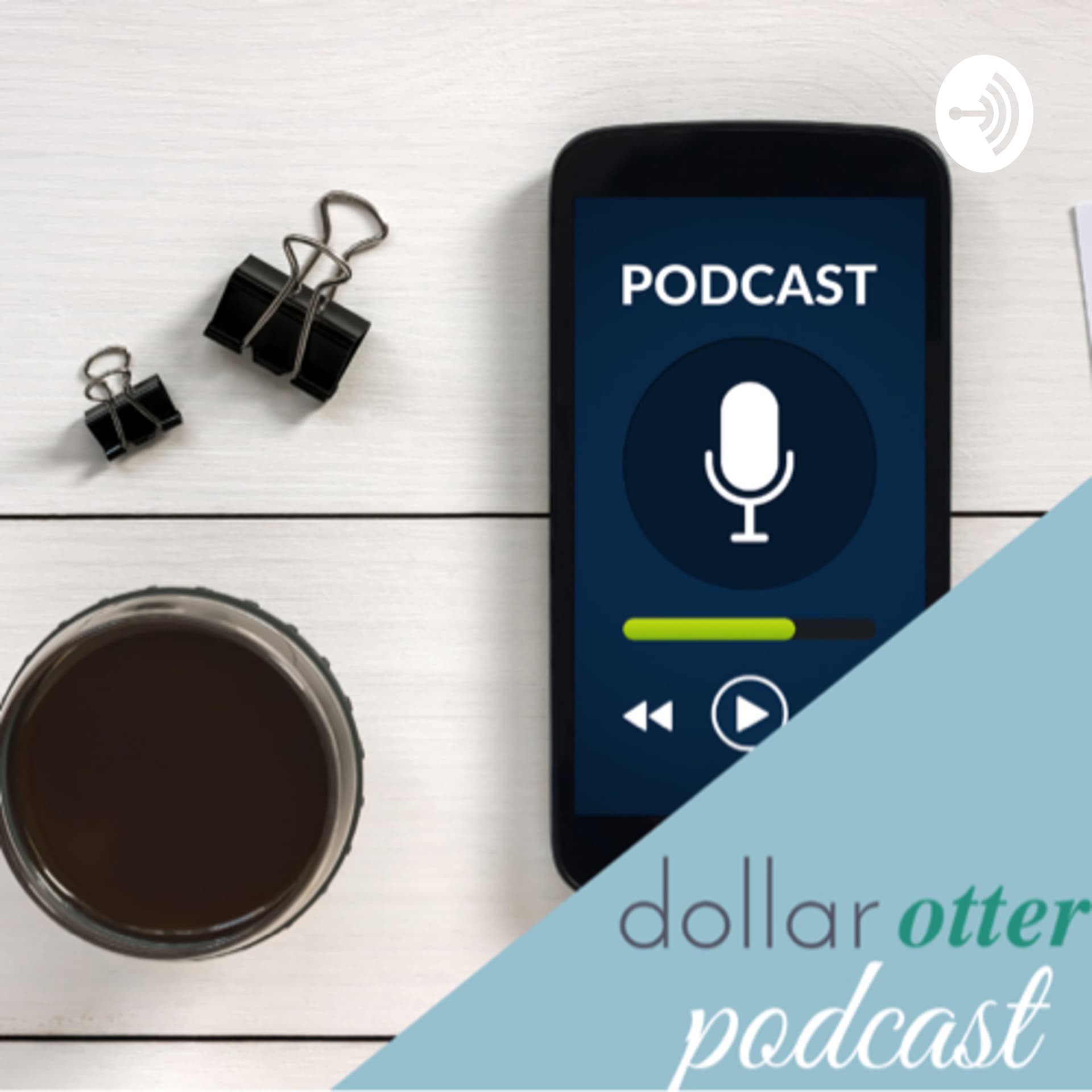 Dollar Otter Podcast - Podcasts