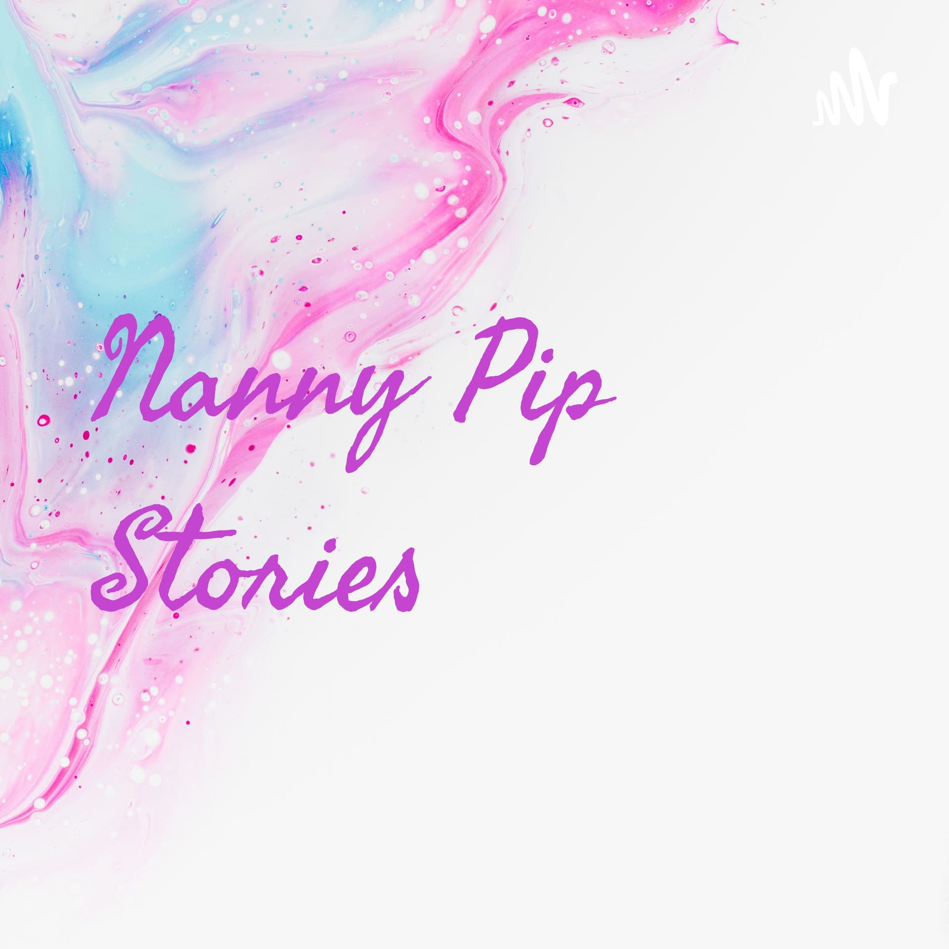 Nanny Pip Stories - Podcasts
