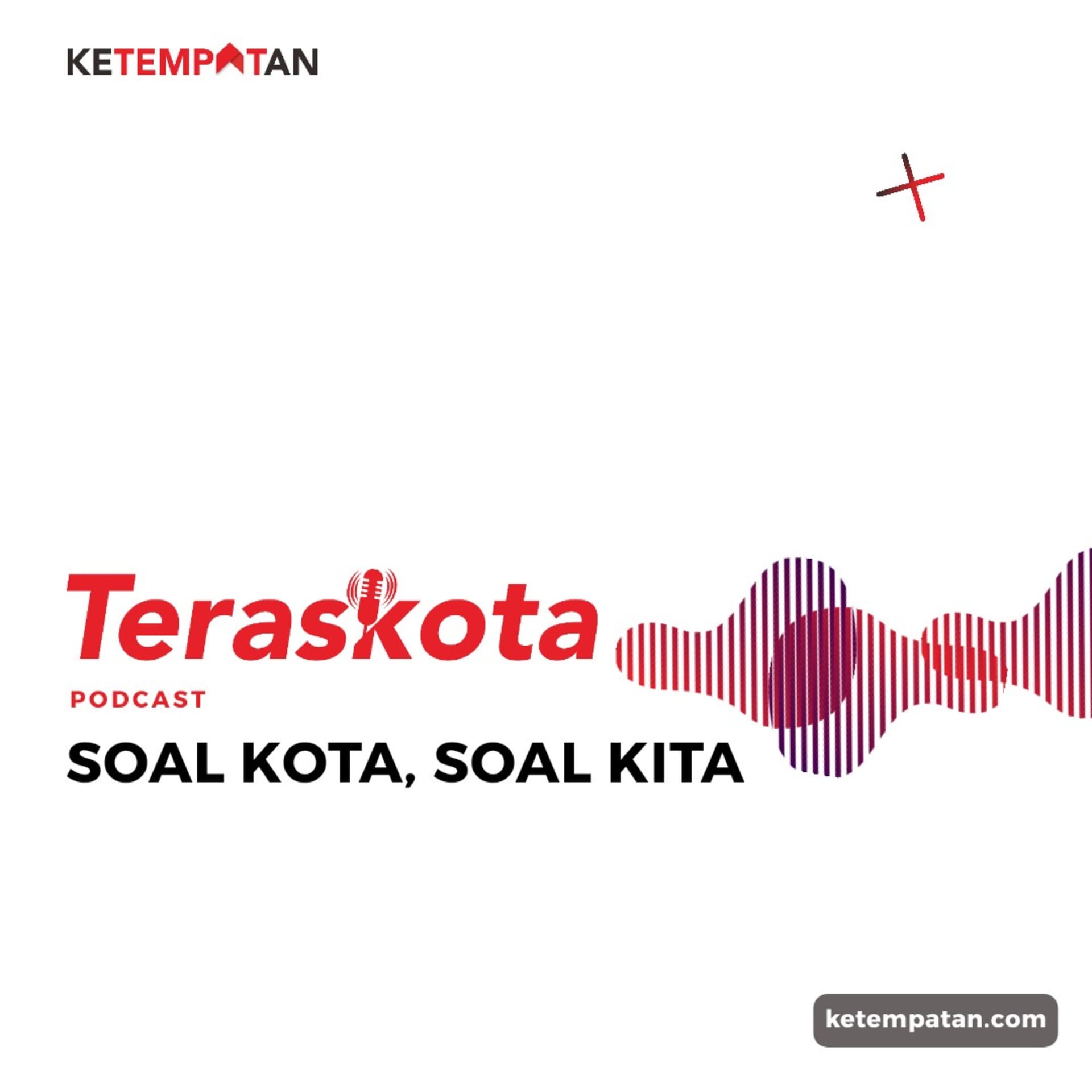 Teras Kota - Podcasts
