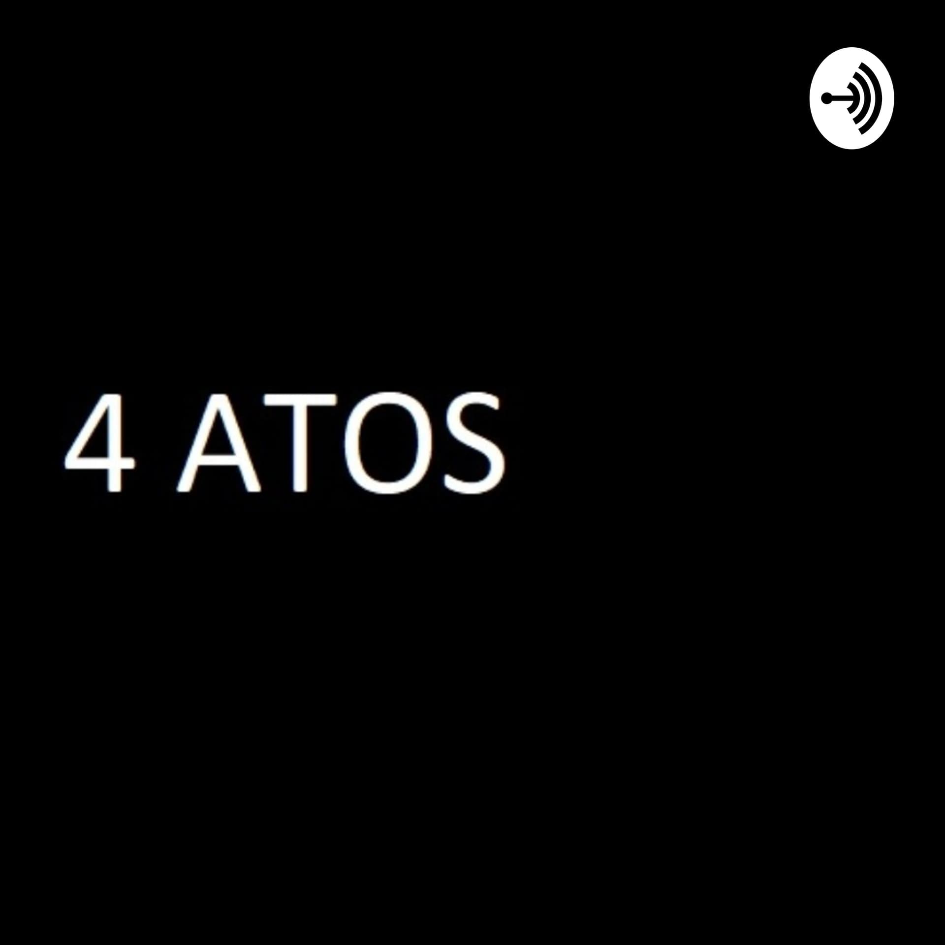 4 Atos - Podcasts