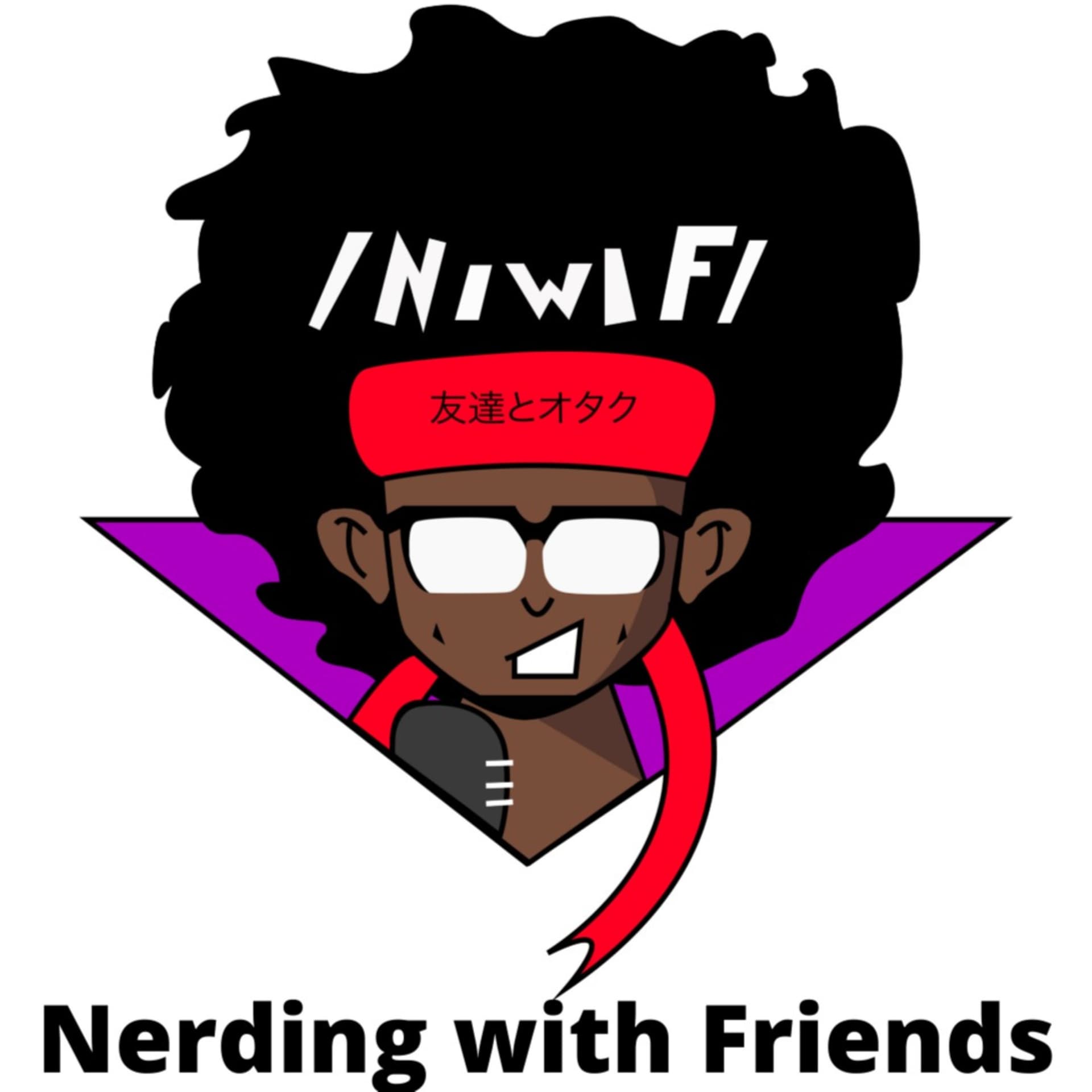 Nerding with Friends - Podcasts