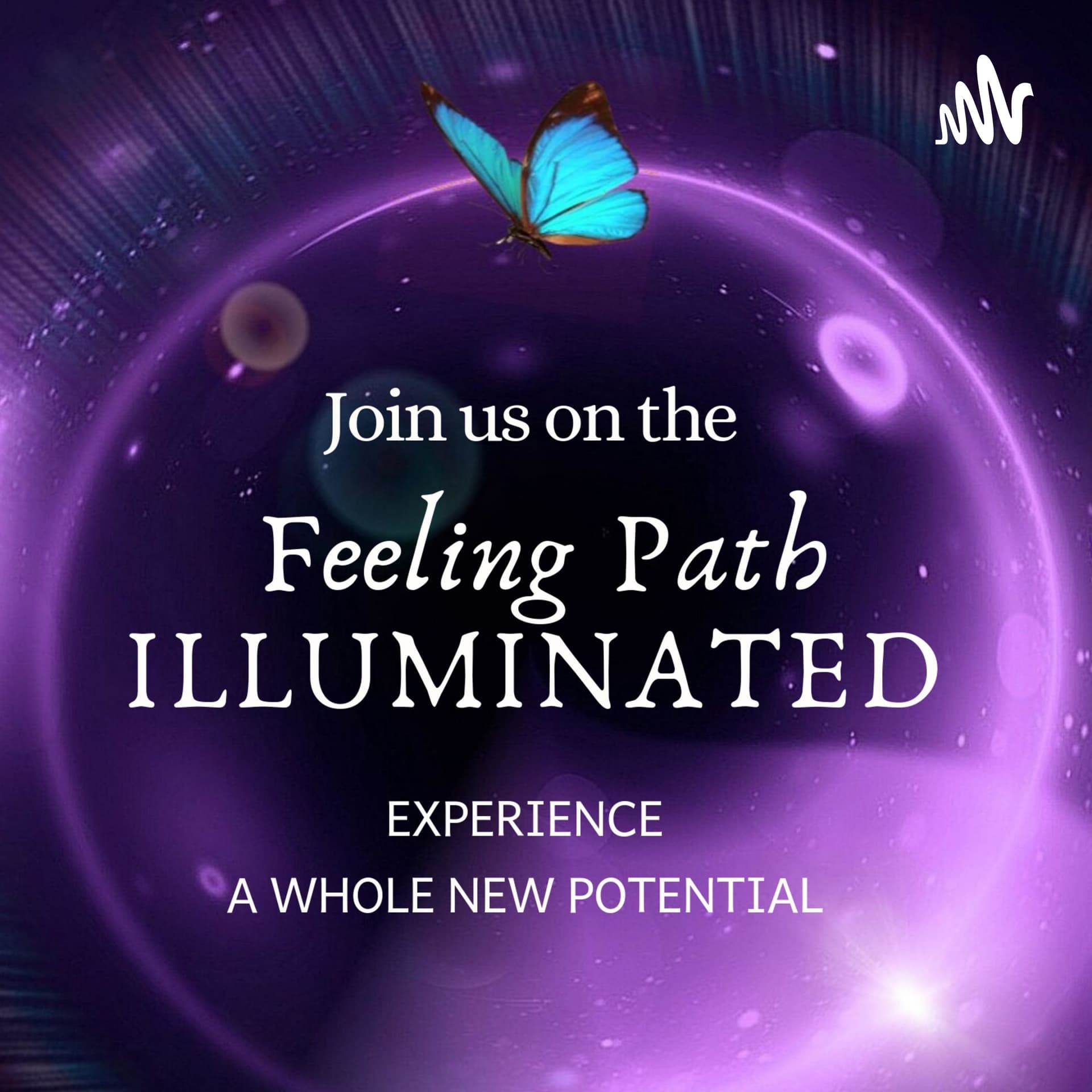The FeelingPath ILLUMINATED☀️ - Podcasts