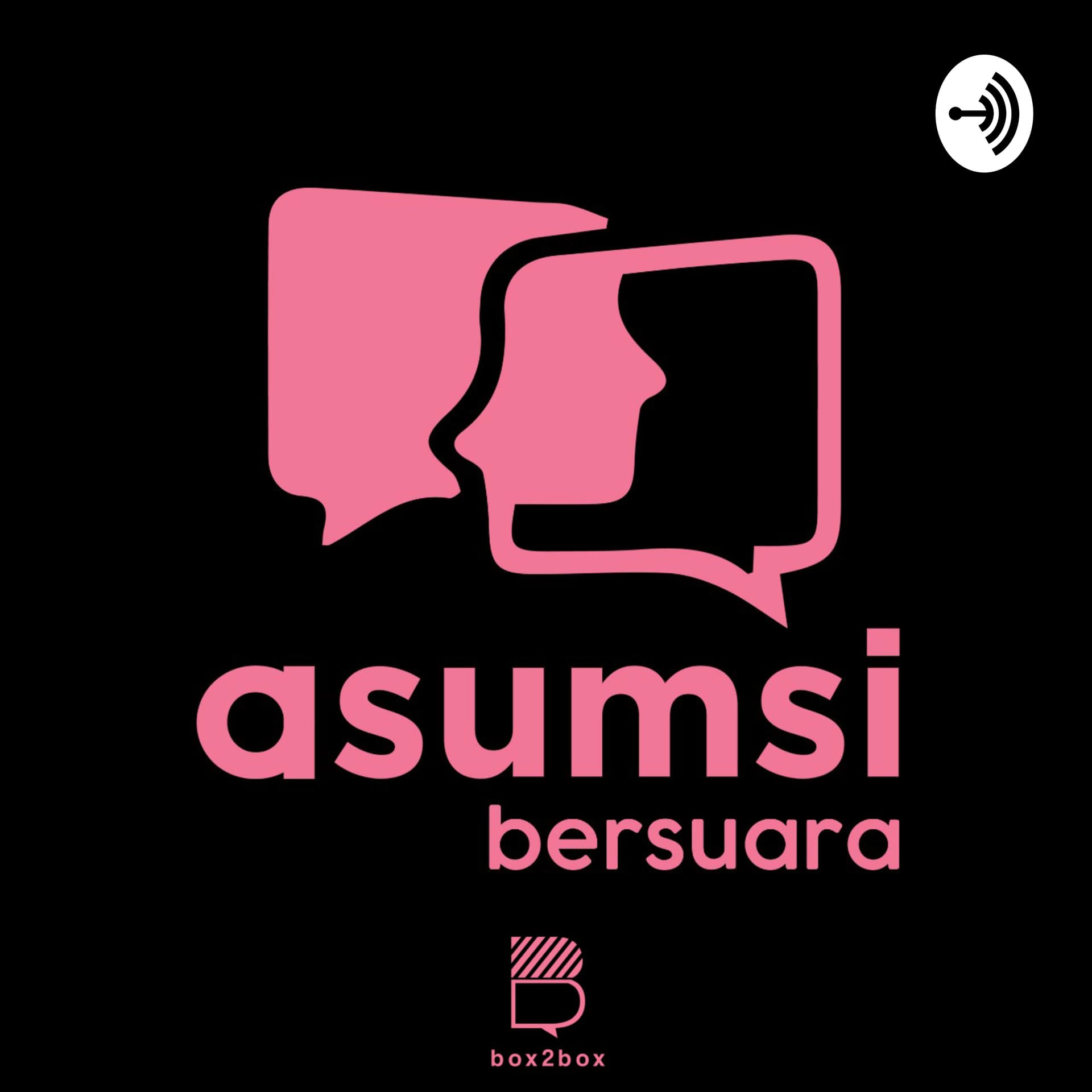 Asumsi Bersuara - Podcasts