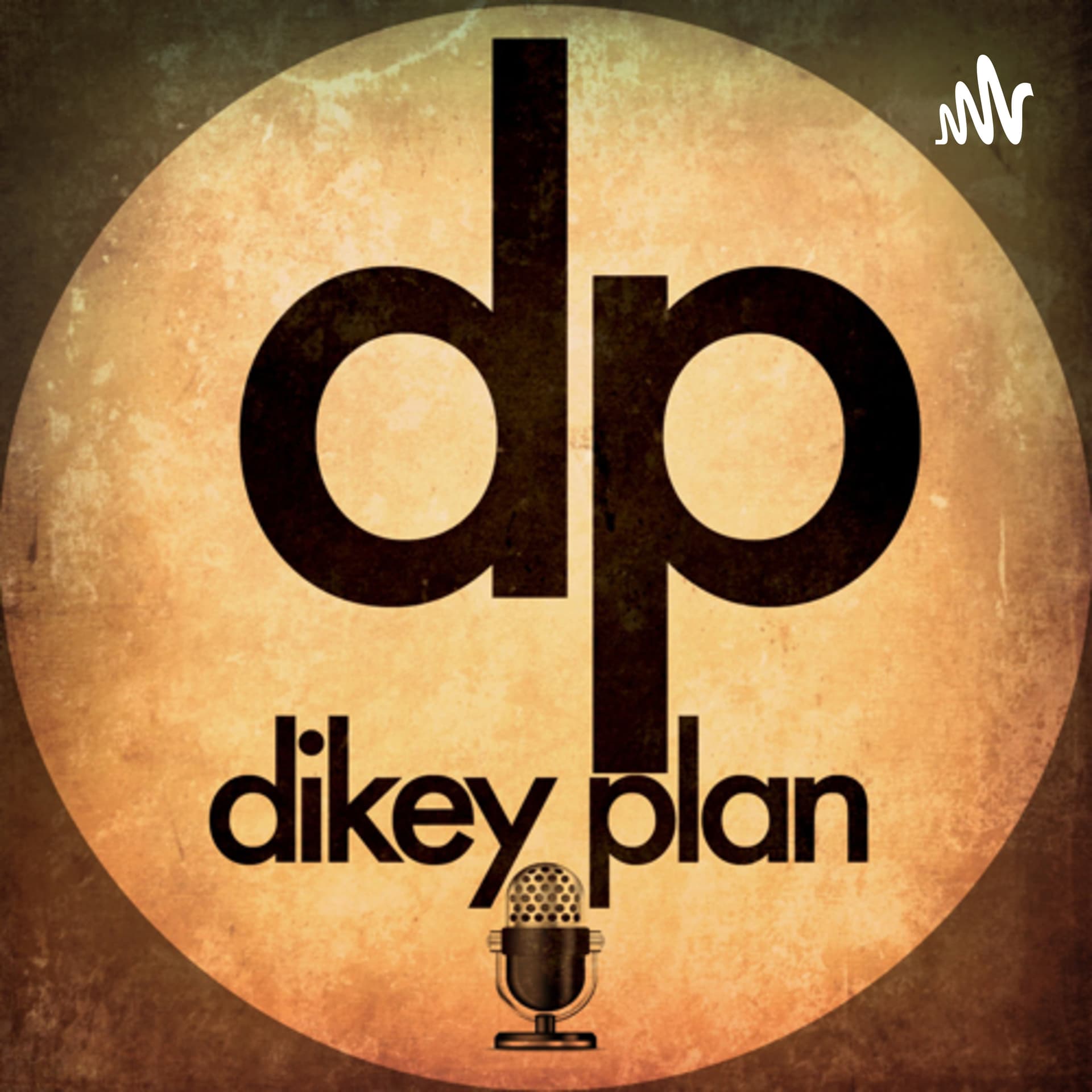 Dikey Plan - Podcasts