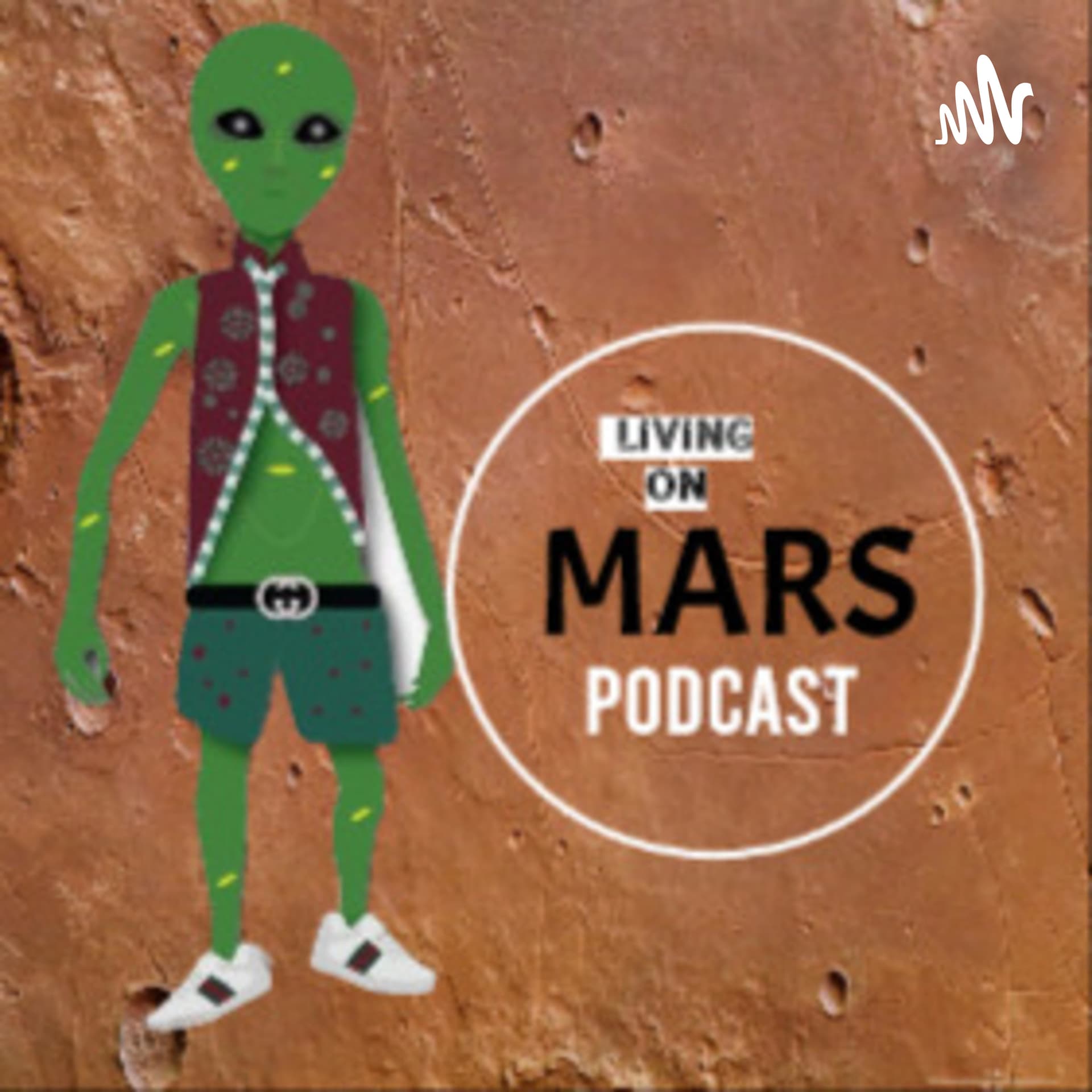 Living On Mars Podcast - Podcasts