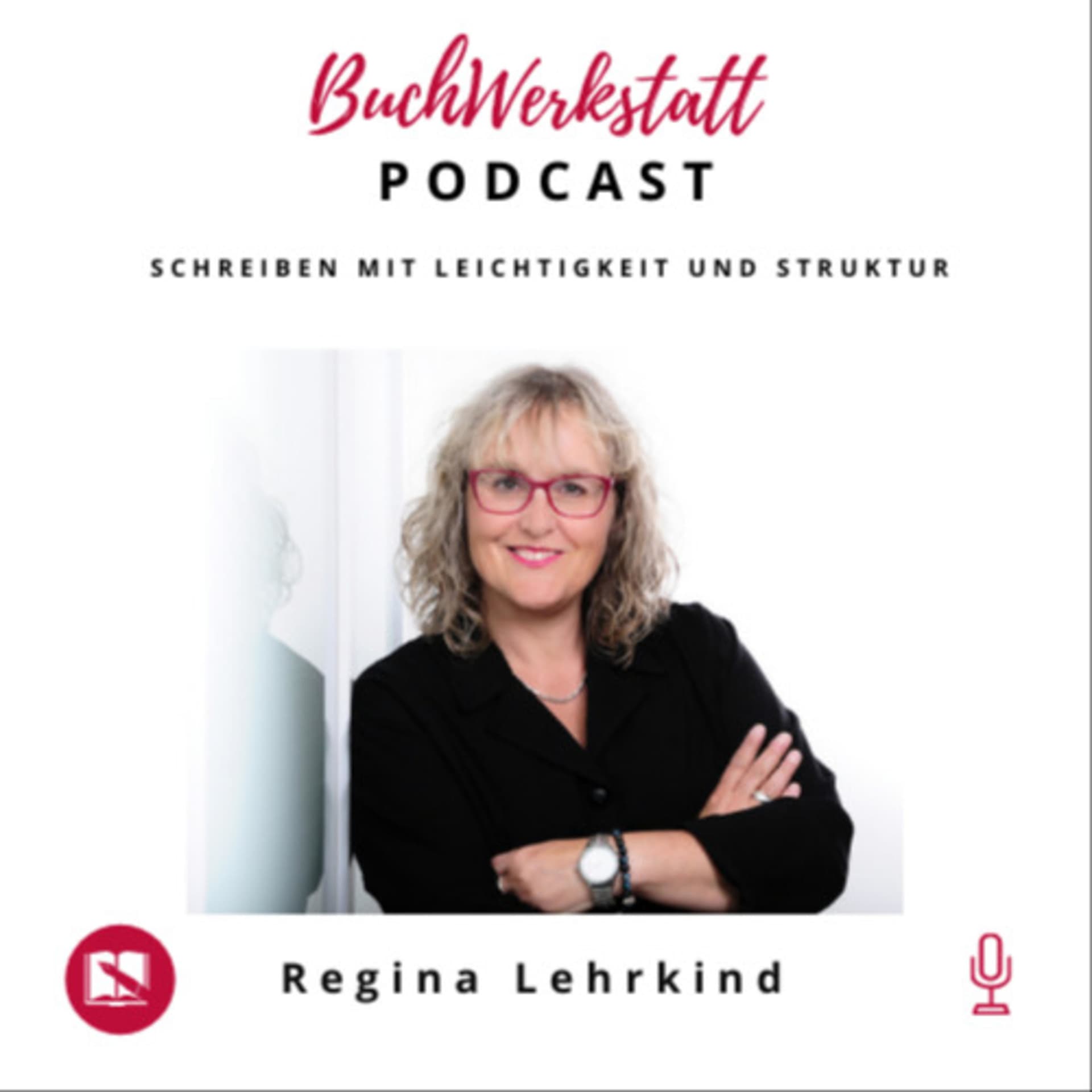 BuchWerkstatt Regina Lehrkind - Podcasts