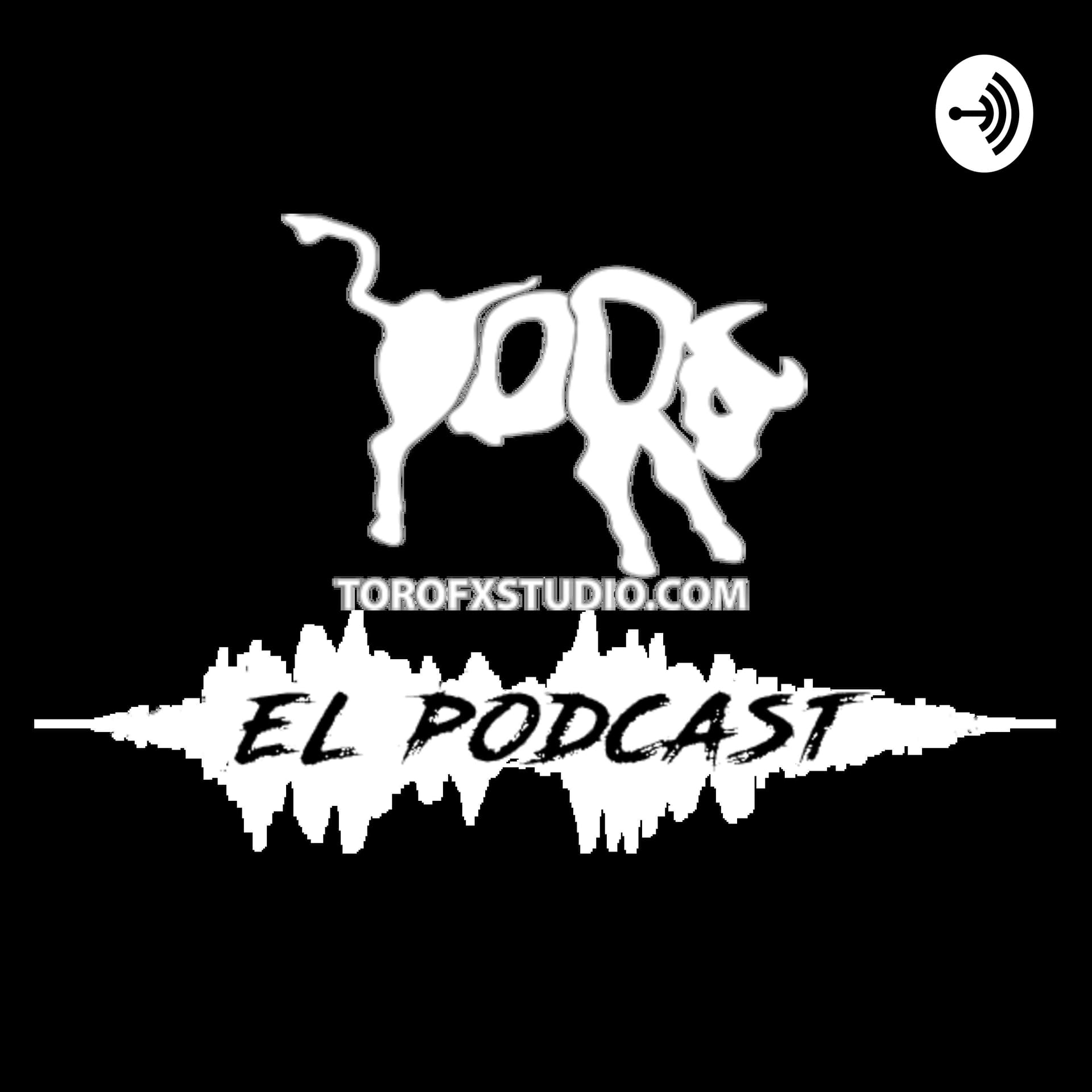 TORO FX Studio El Podcast - Podcasts