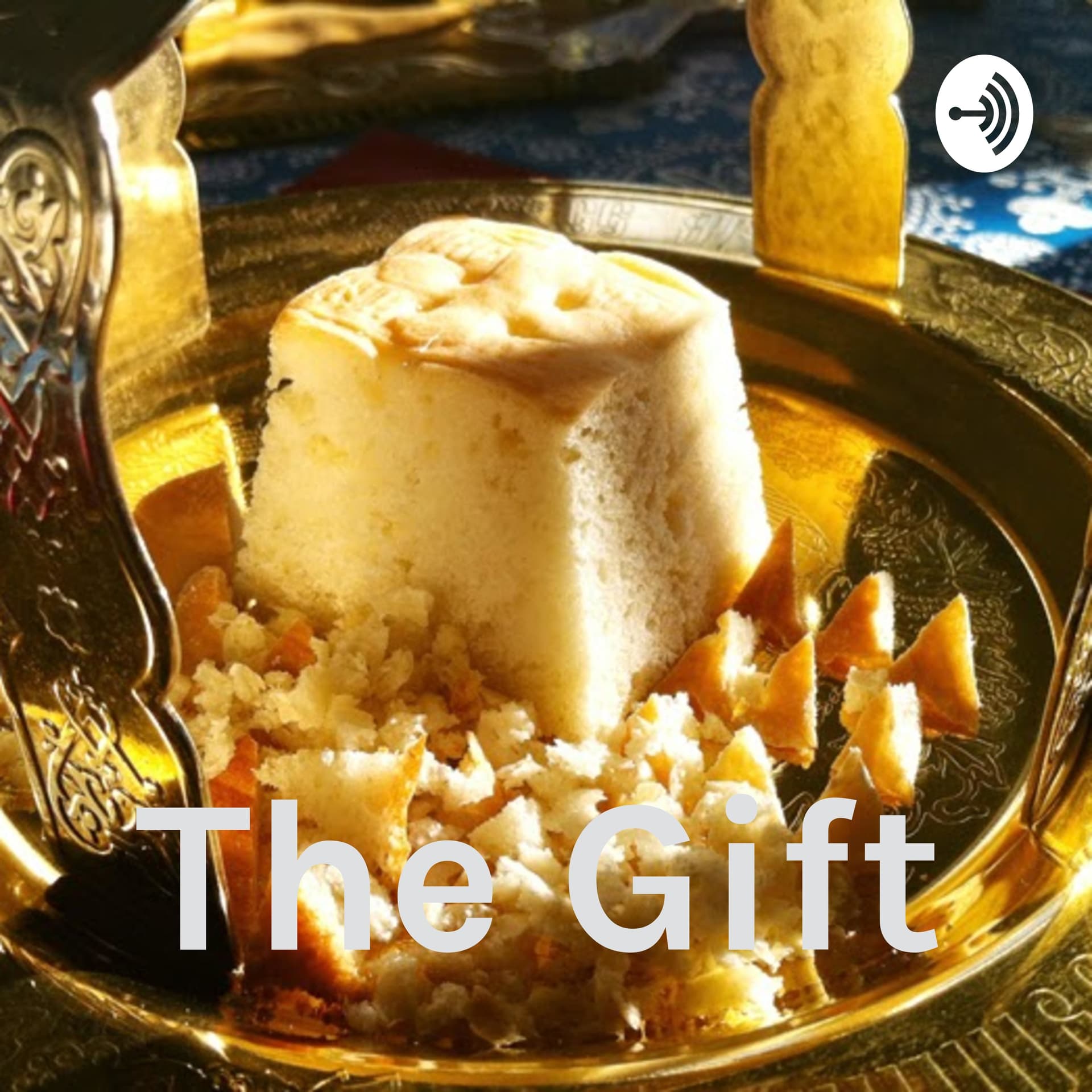 The Gift - Podcasts