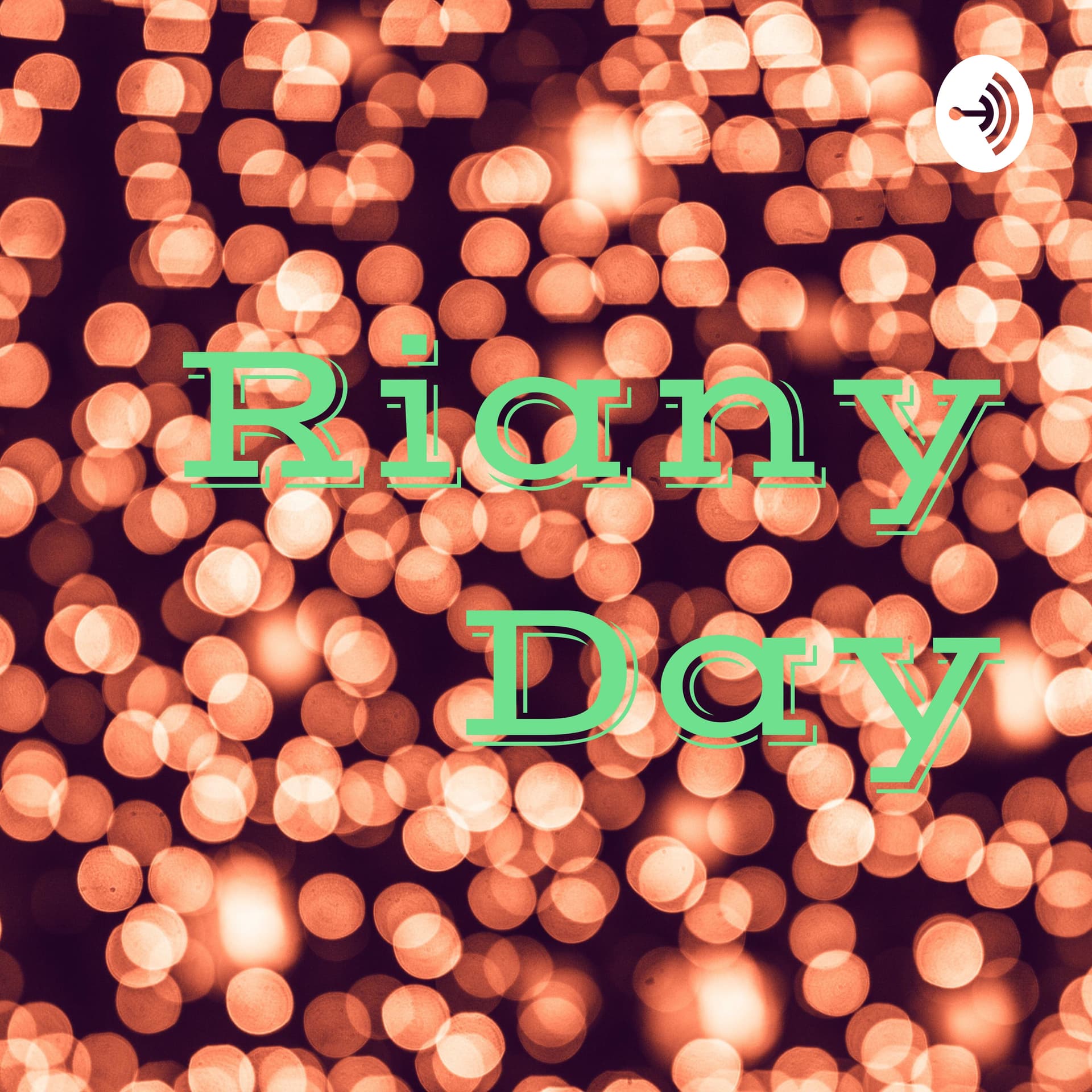 Riany Day - Podcasts