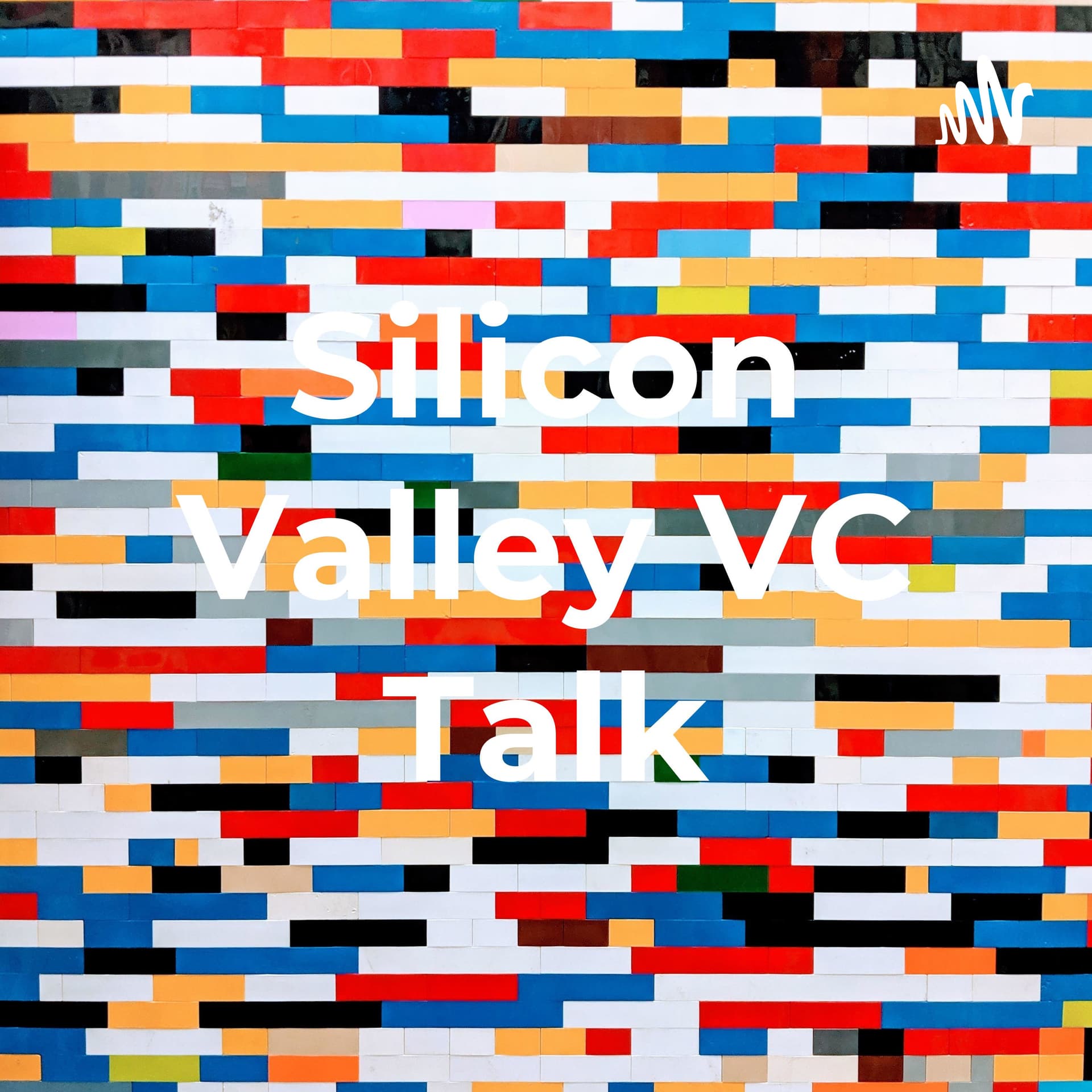 Silicon Valley VC Talk - Podcasts