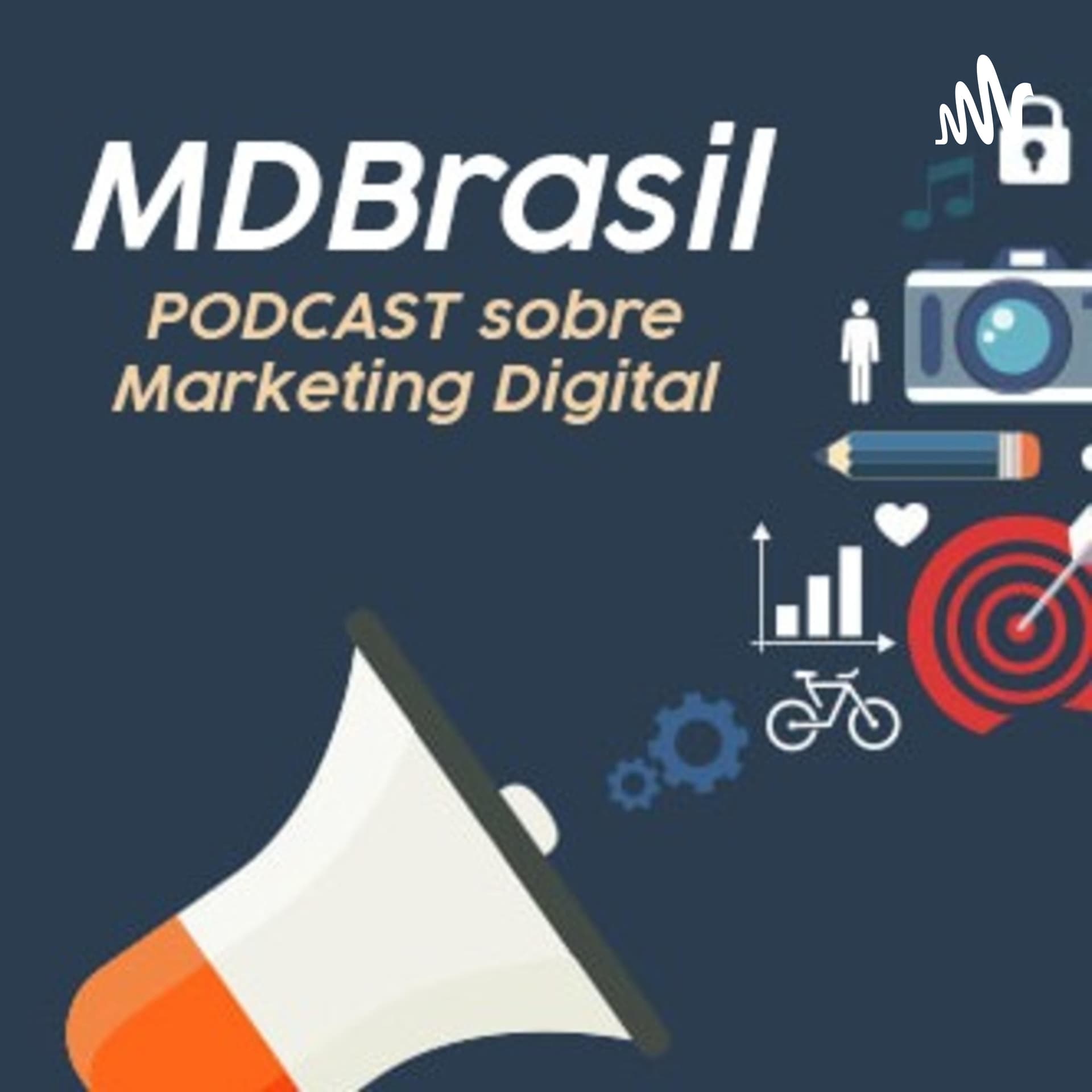 MDBr - Marketing, Redes Sociais, Tecnologia - Podcasts