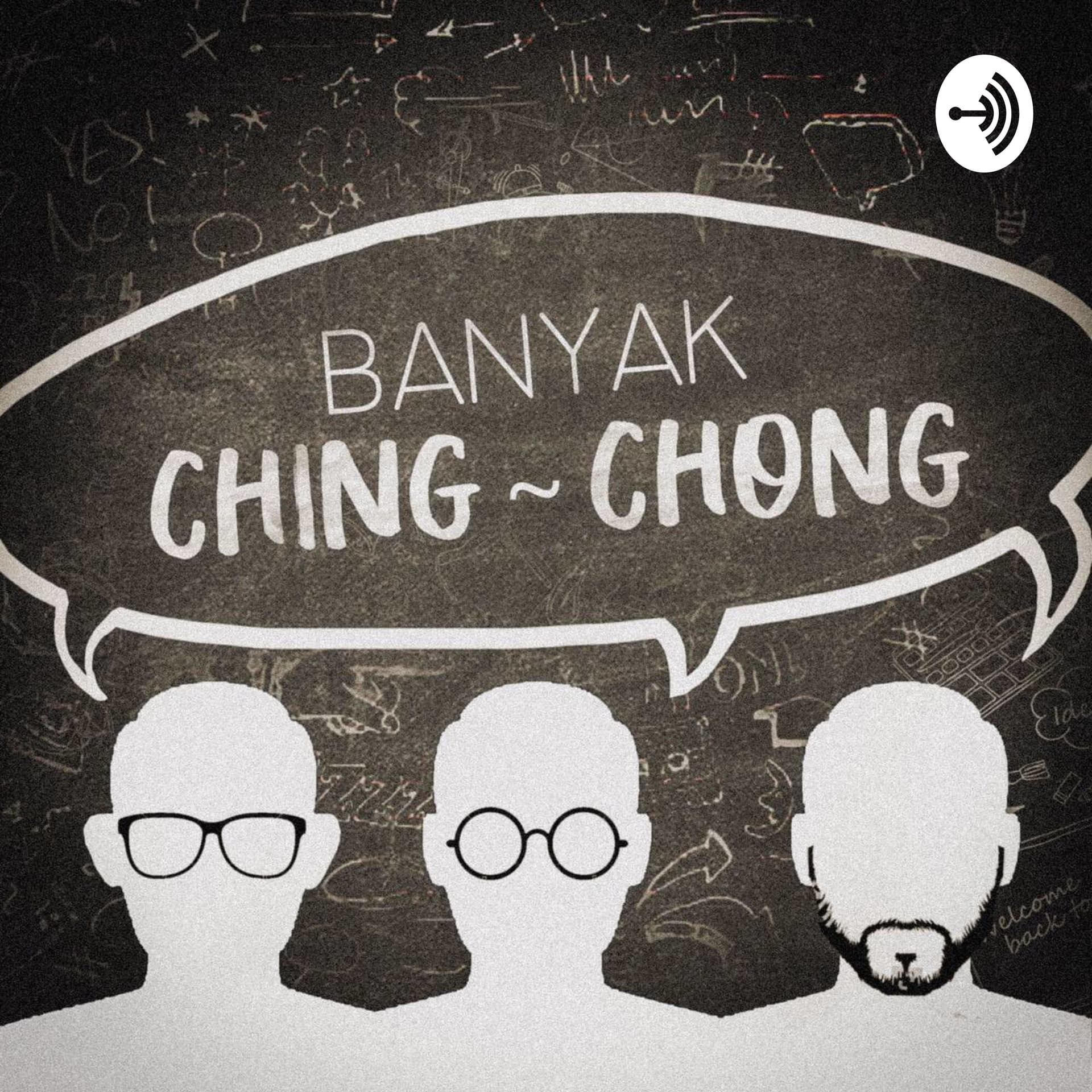 BANYAK CHING-CHONG - Podcasts