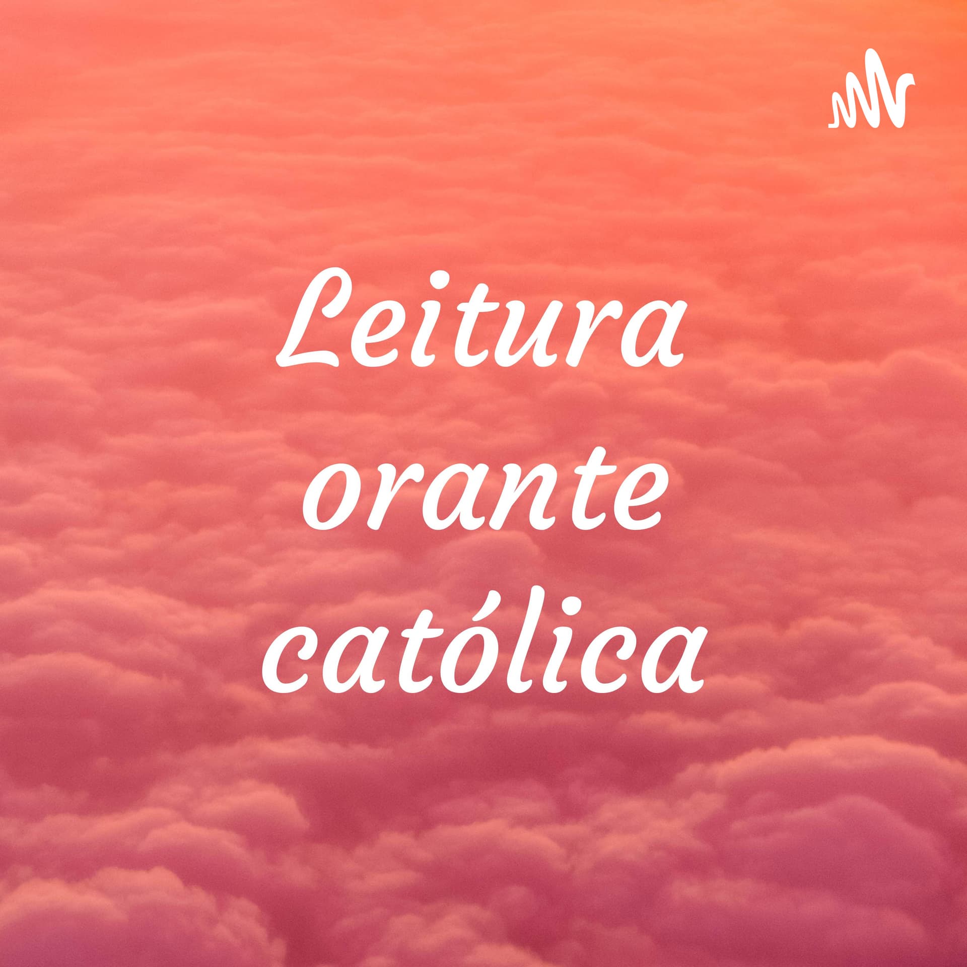 Leitura orante católica - Podcasts