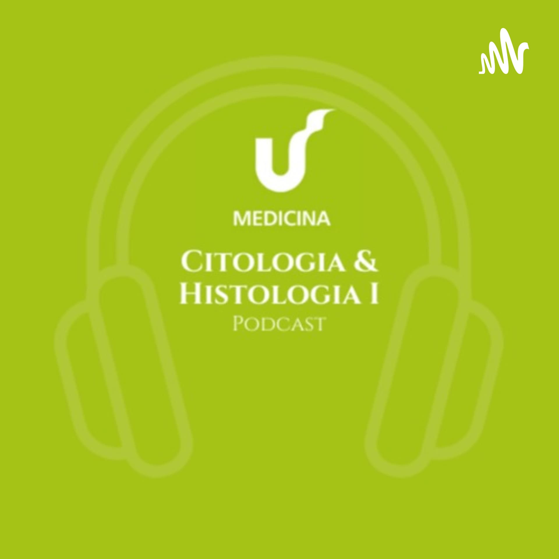Podcast - Citologia & Histologia I - Medicina Unisinos. - Podcasts