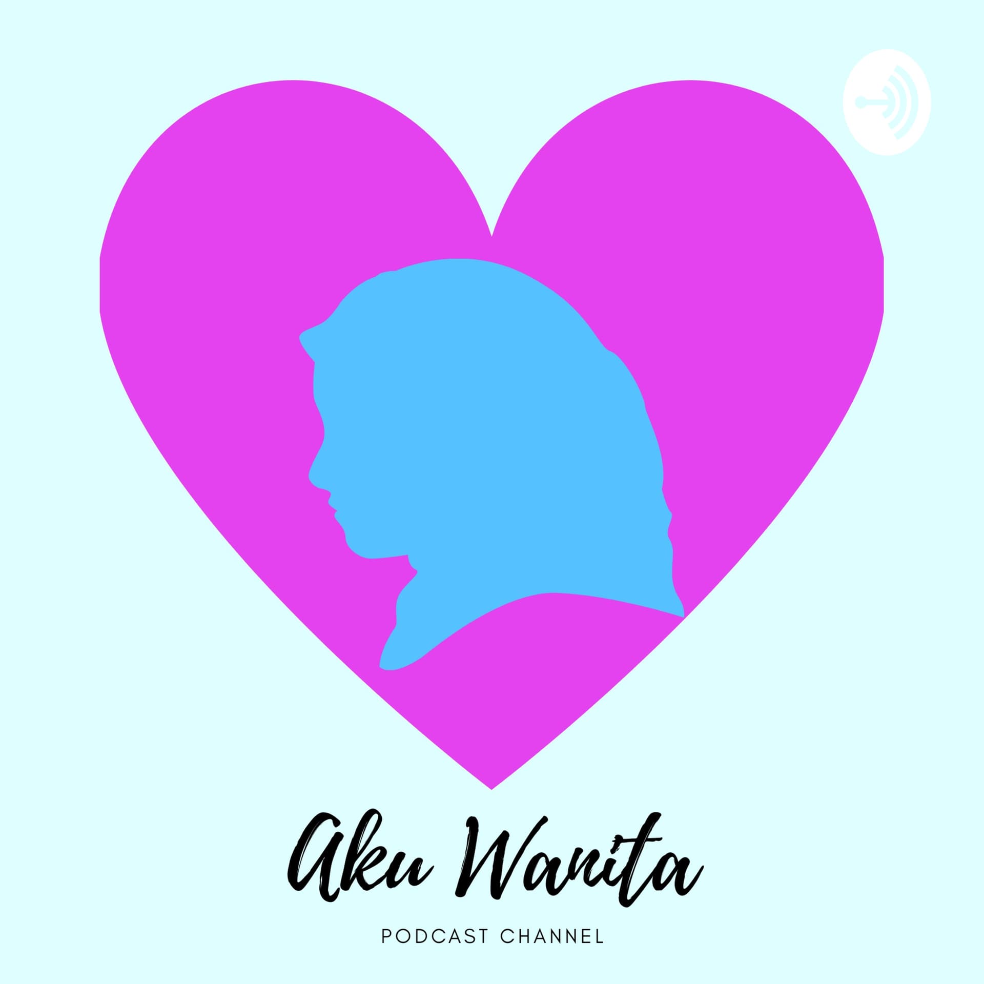 Aku Wanita - Podcasts