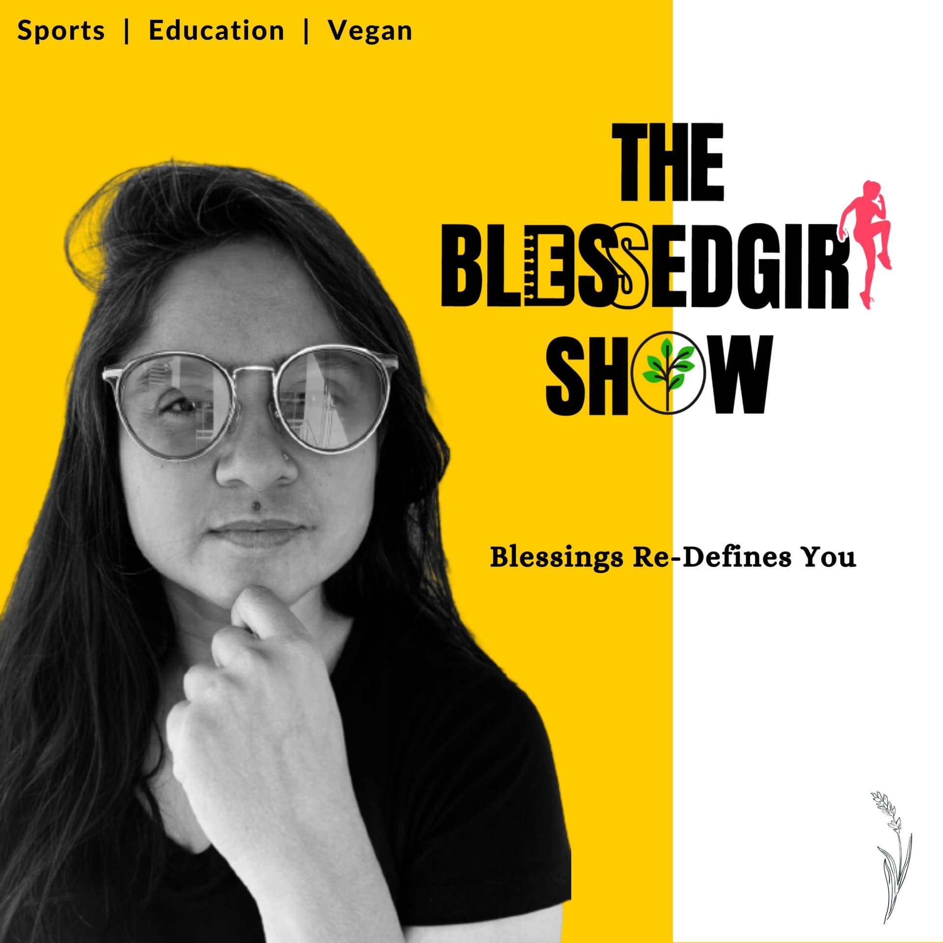 The Blessed Girl Show
