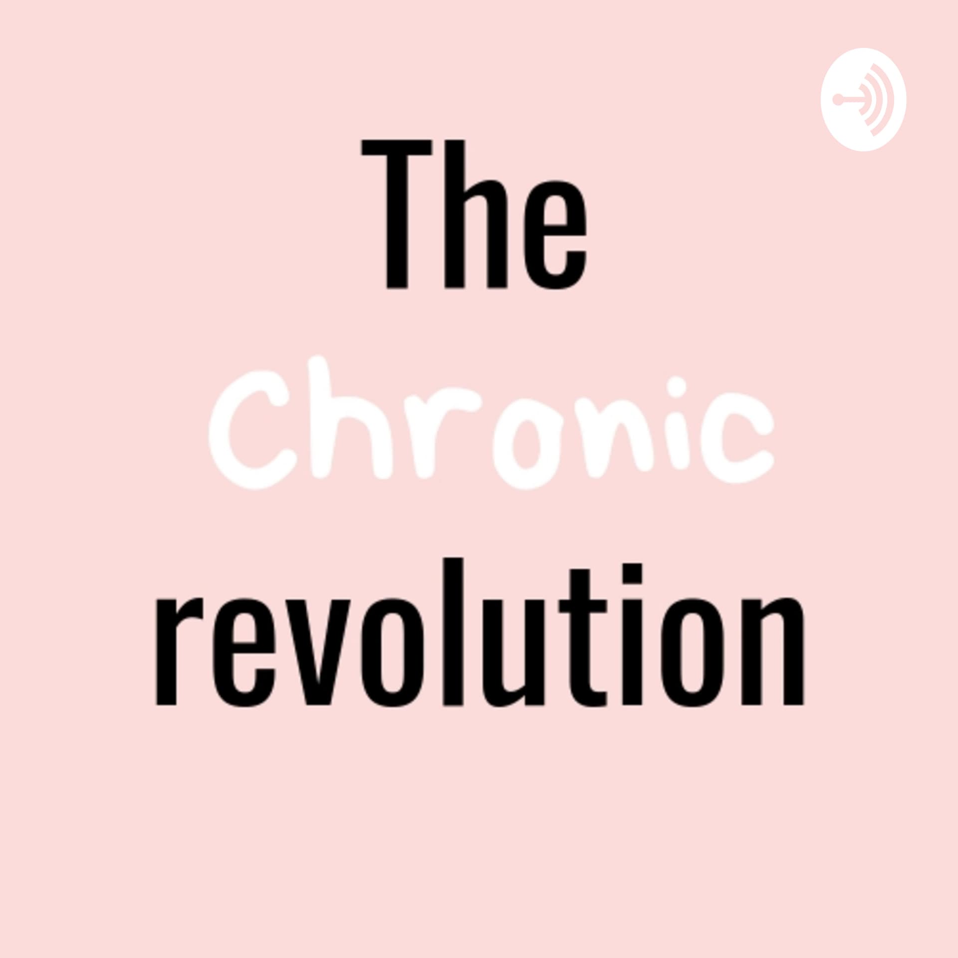 The Chronic revolution - Podcasts