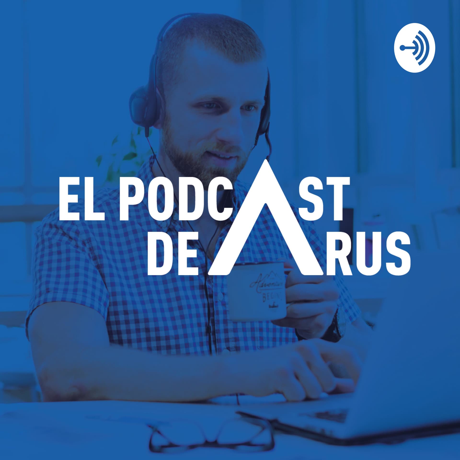 El Podcast de ARUS - Podcasts