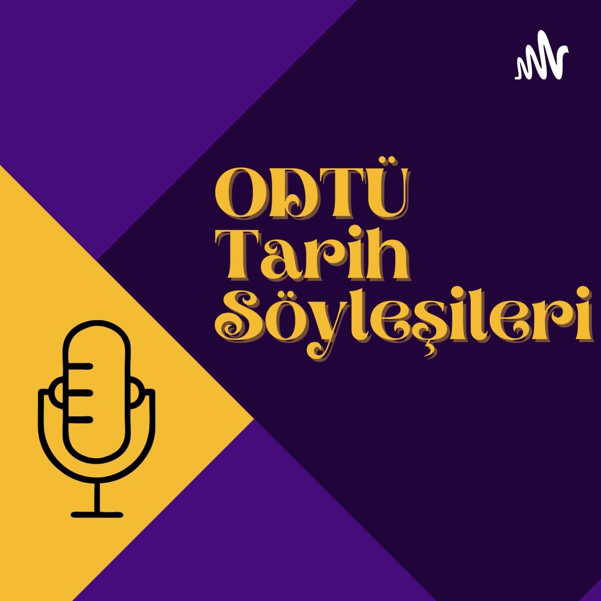 ODTÜ Tarih Topluluğu Tarih Söyleşileri - Podcasts