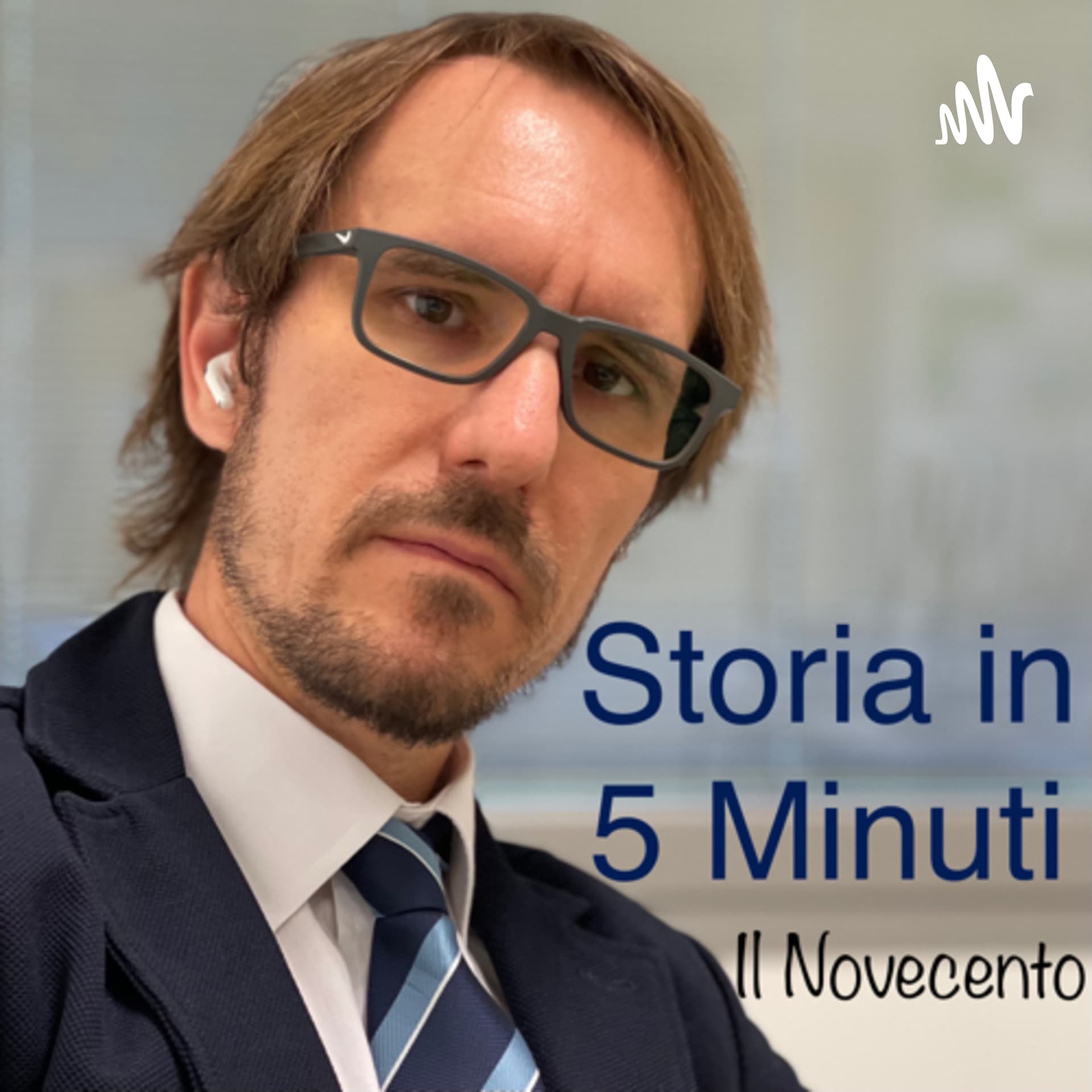 Storia in 5 minuti - il Novecento - Podcasts