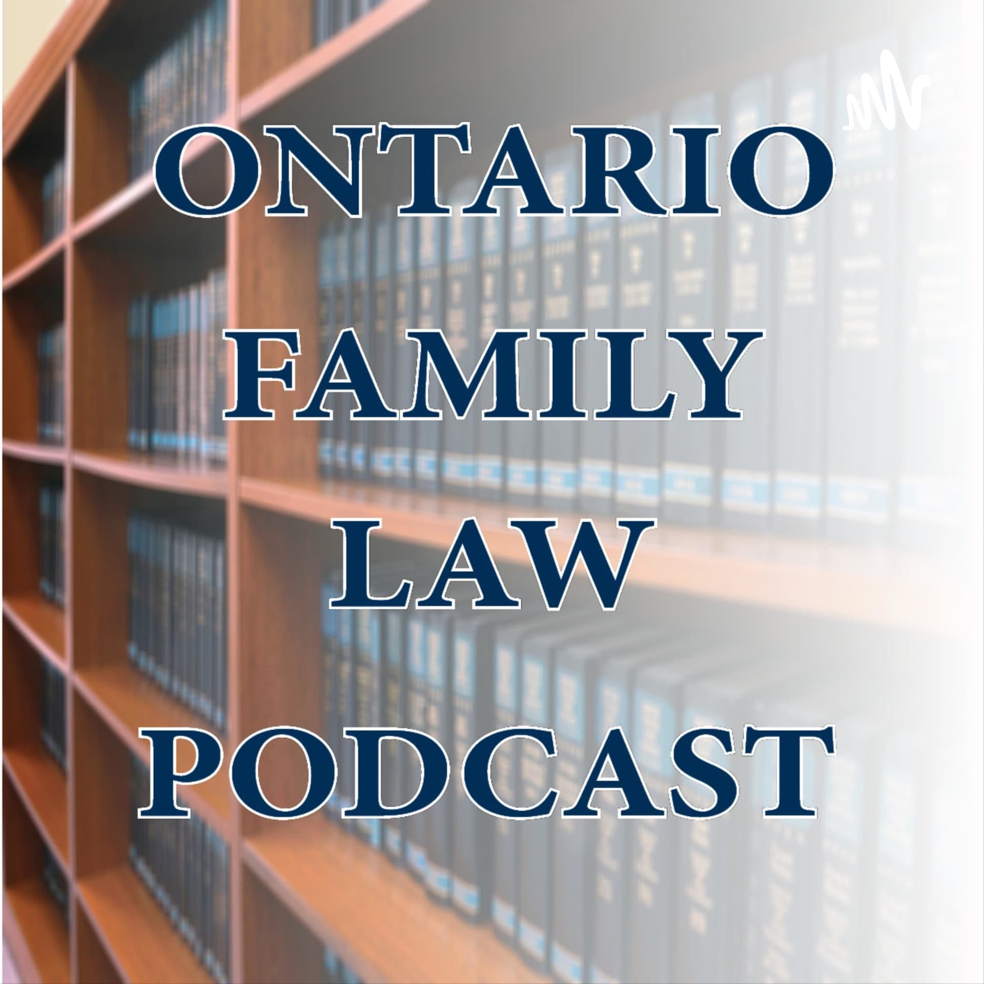 Ontario Family Law Podcast - Podcasts