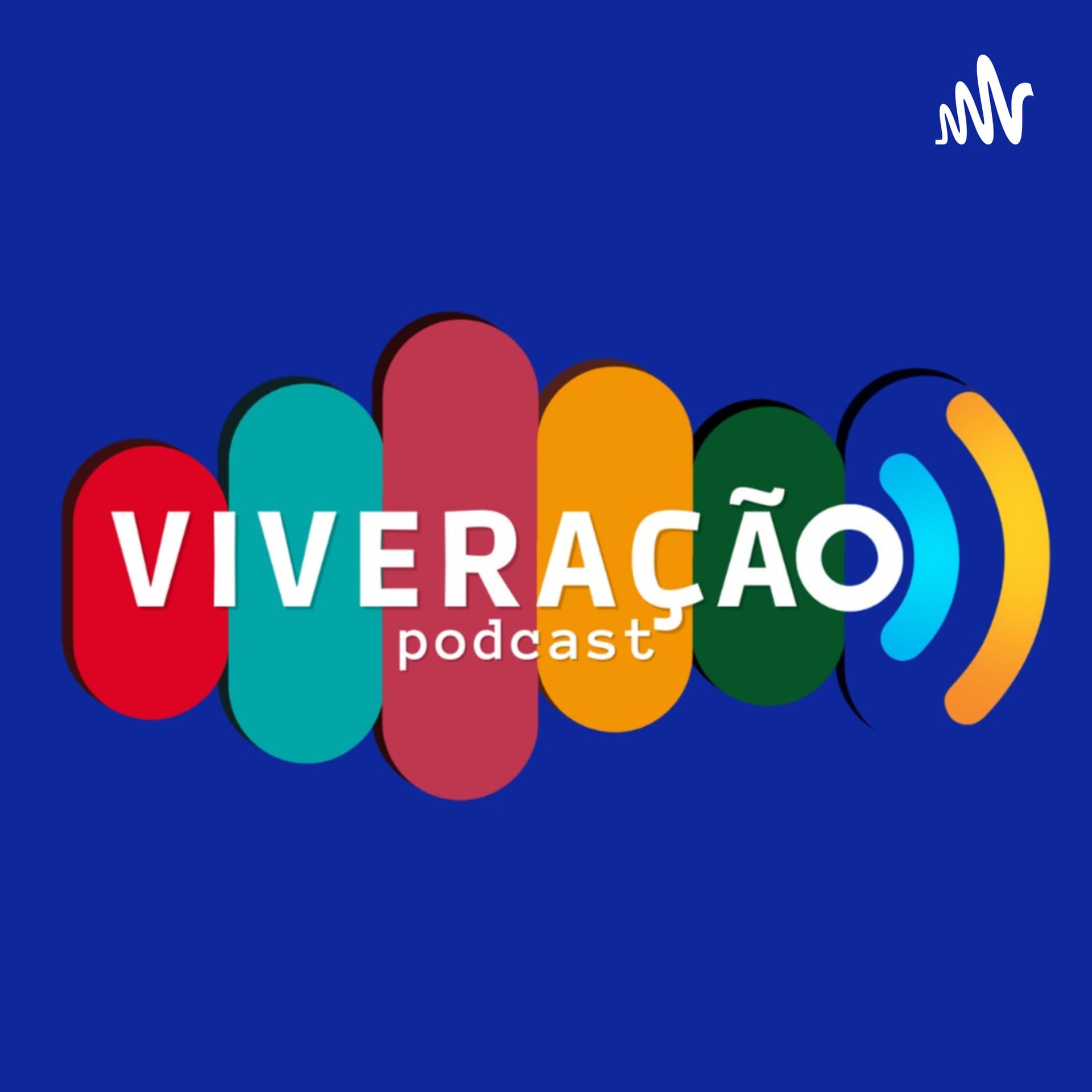 Viveração Podcast - Podcasts
