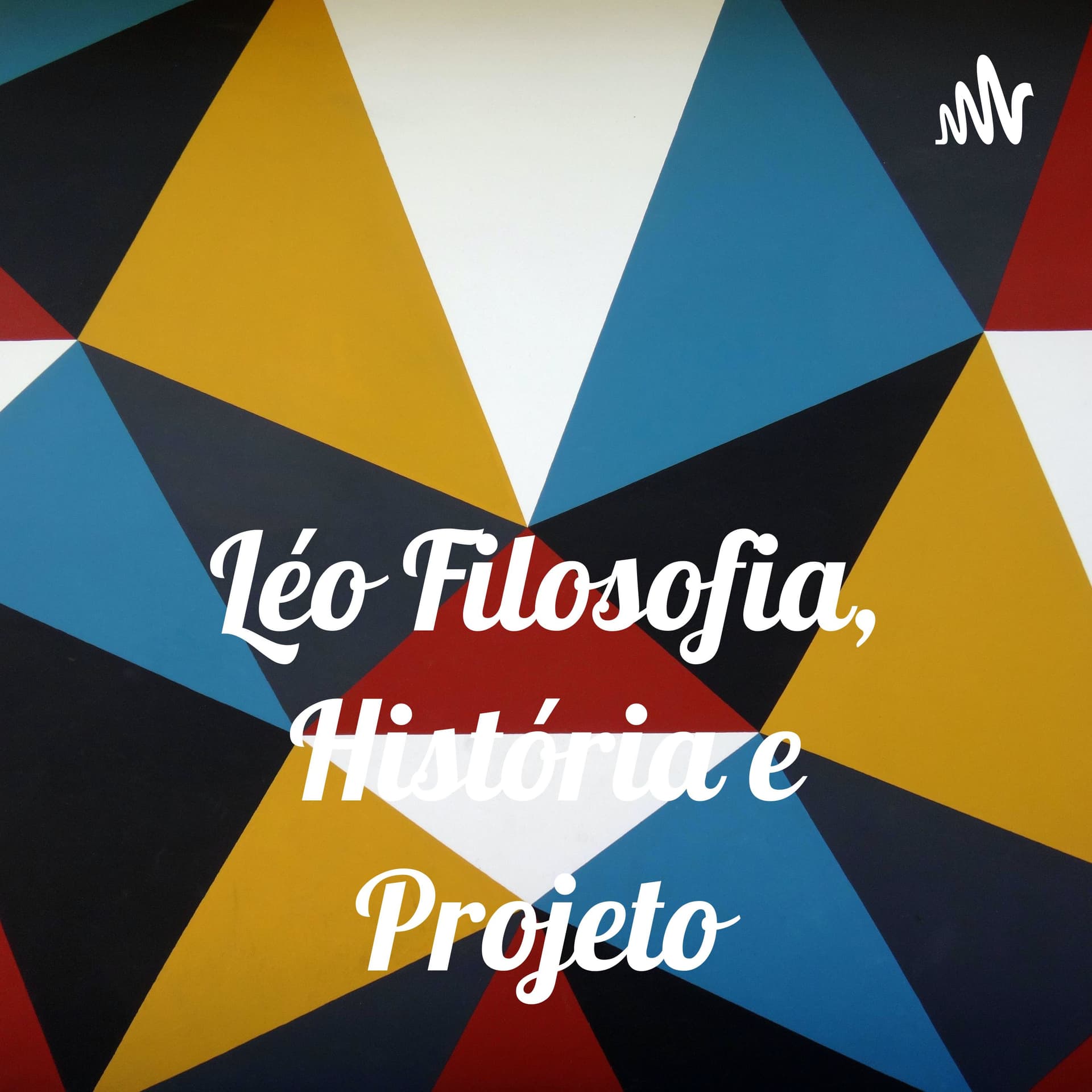 Léo Filosofia, História e Projeto - Podcasts