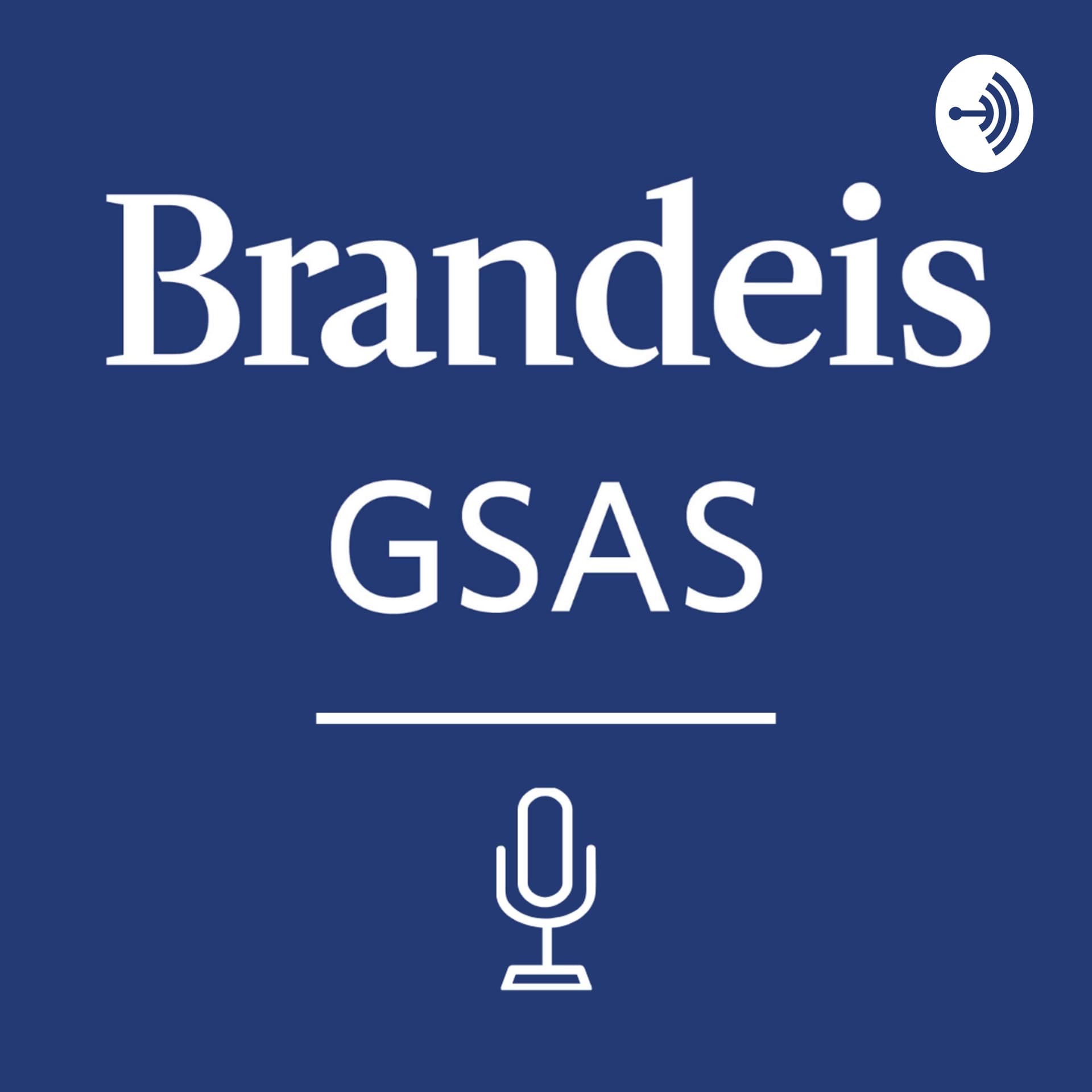 Spotlight on GSAS Students and Alumni - Podcasts