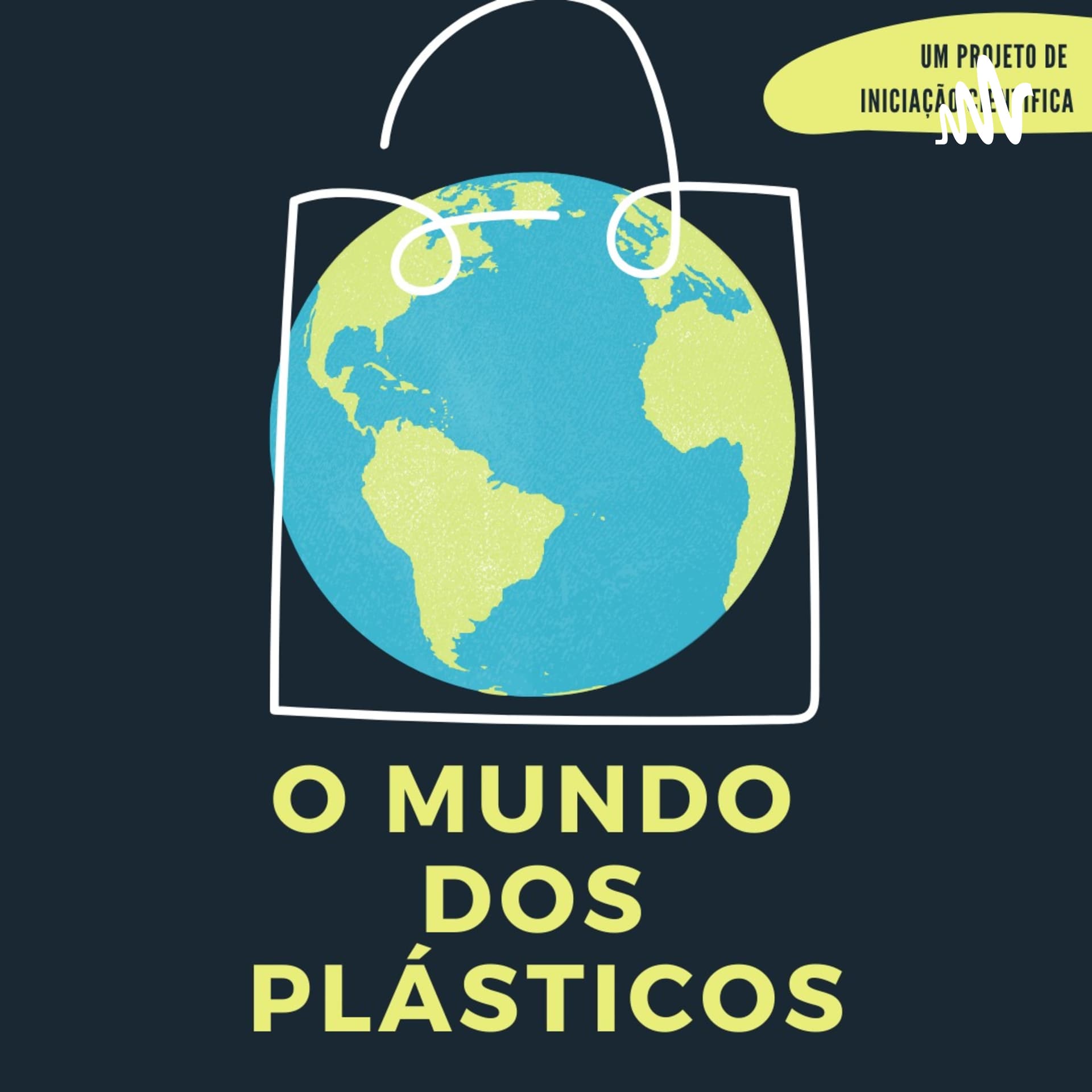 O MUNDO DOS PLÁSTICOS - Podcasts