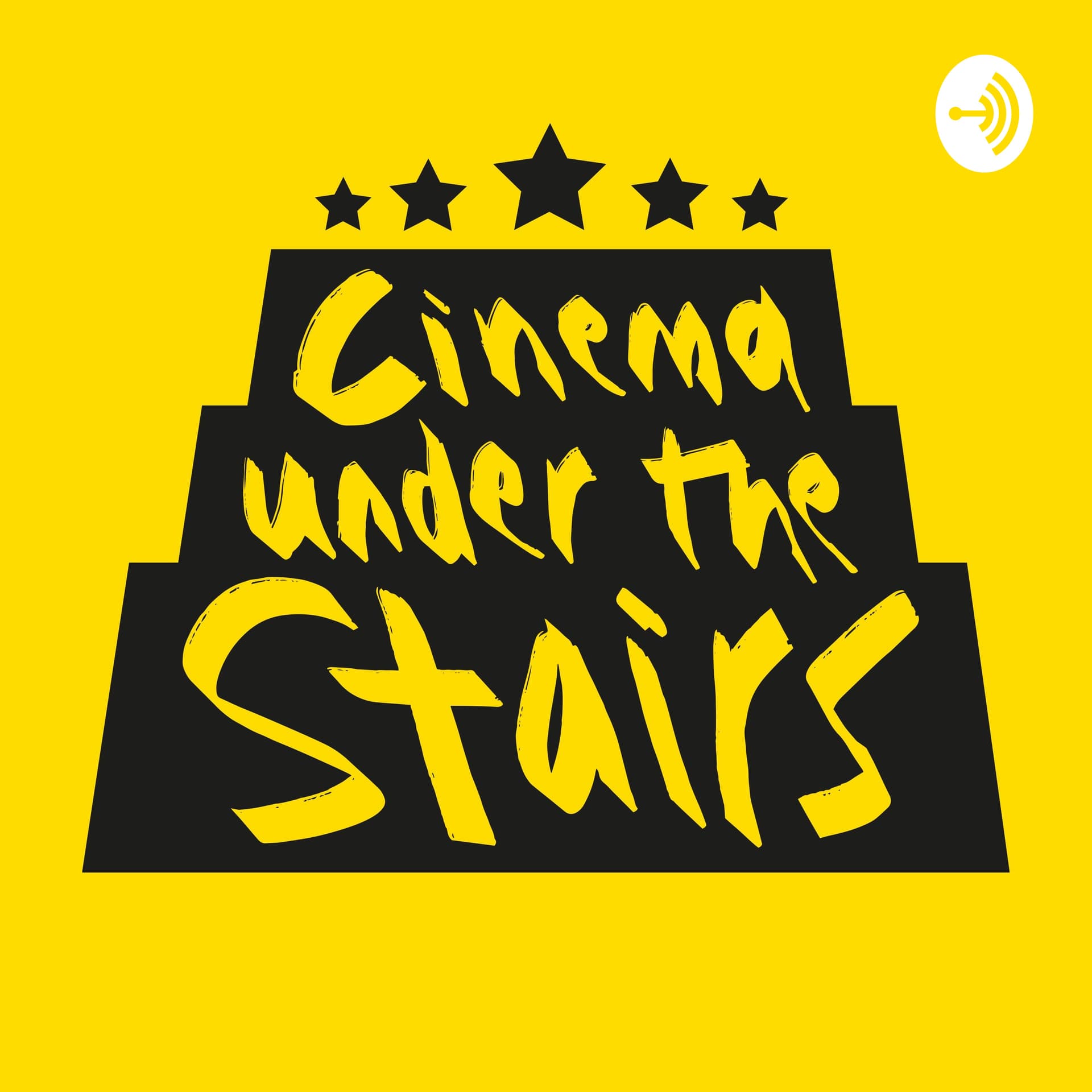 Cinema Under The Stairs - Podcasts